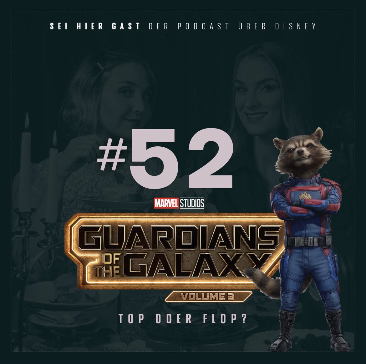 #52 Guardians of the Galaxy Volume 3 I Top oder Flop?