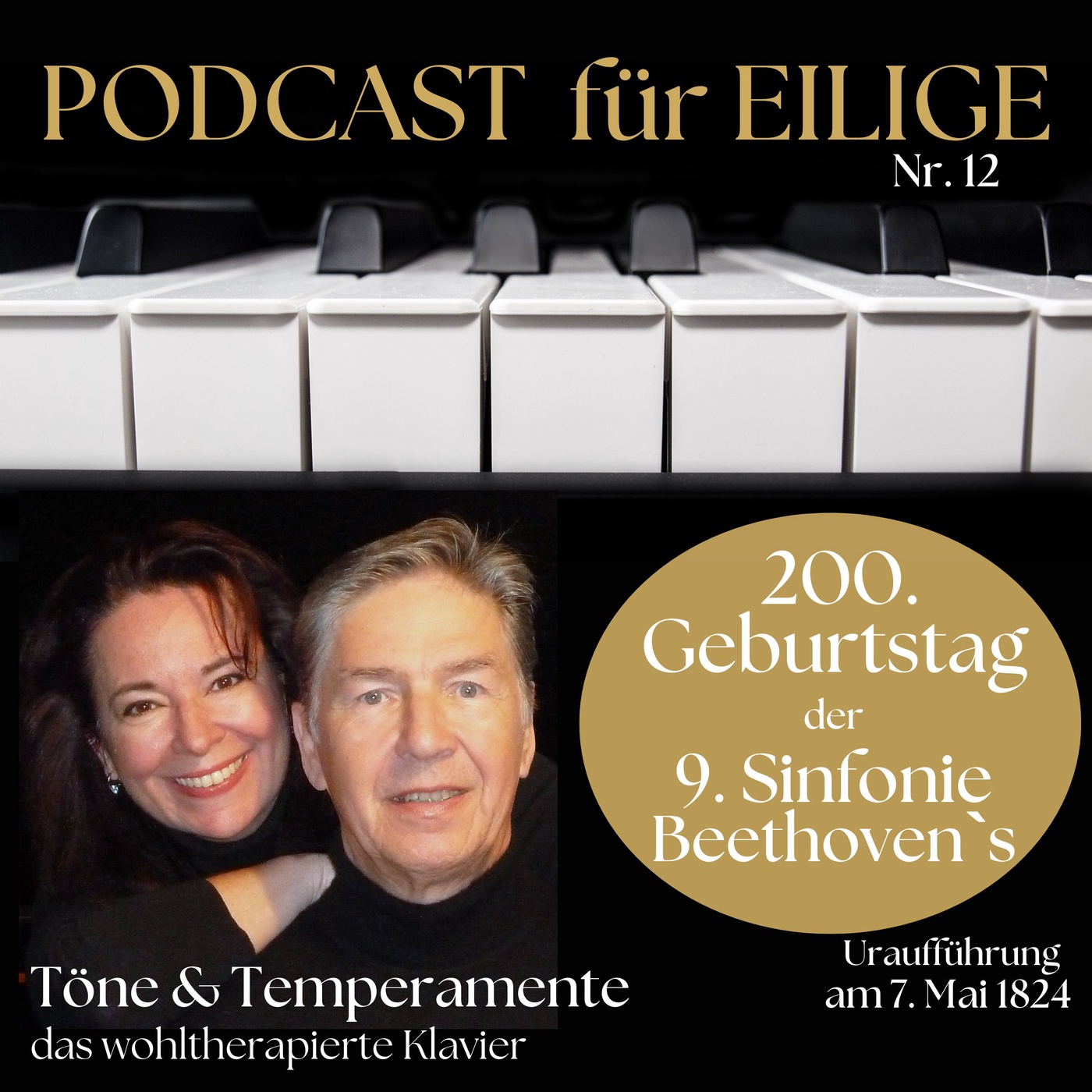 #12  T&T für Eilige zum 200. Geburtstag der 9. Sinfonie von Ludwig van Beethoven