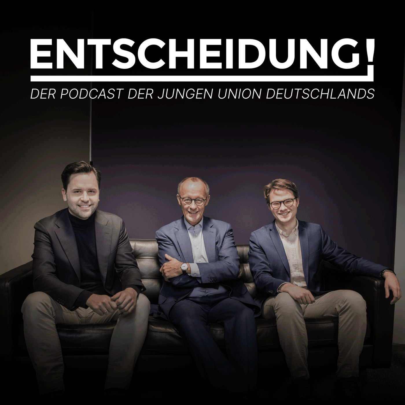 Entscheidung! – Folge #1 mit Friedrich Merz