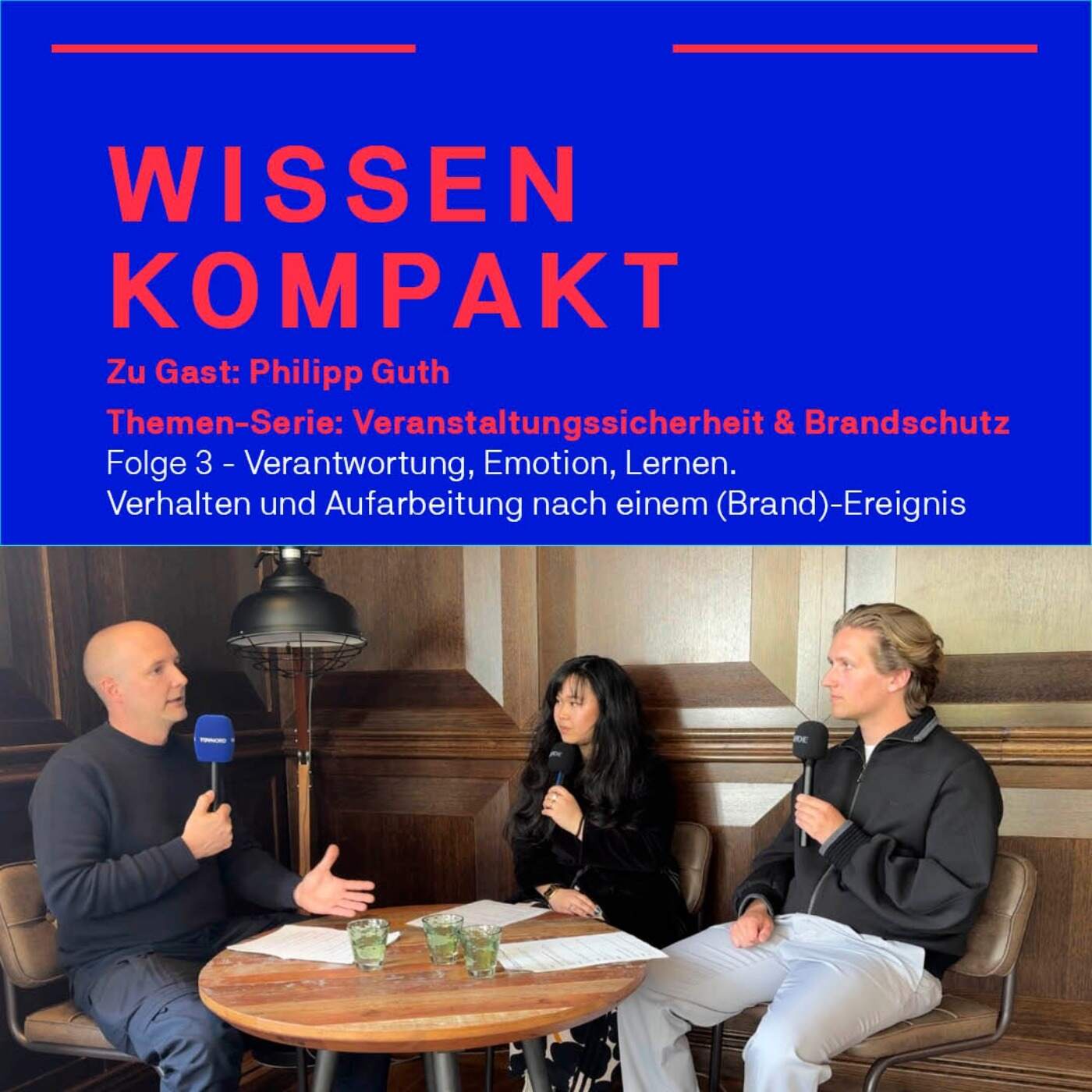 Verantwortung, Emotion, Lernen. Brandschutz  NACH einem Ereignis
