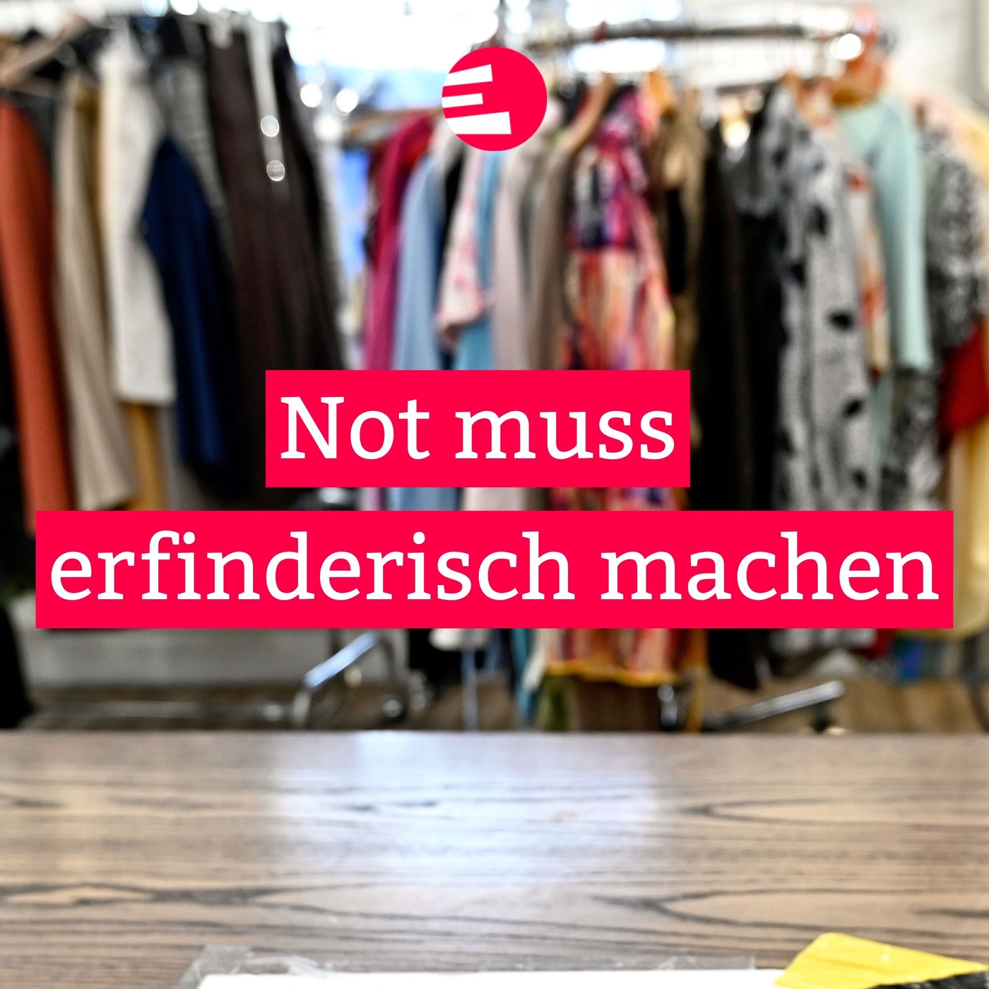 Not muss erfinderisch machen