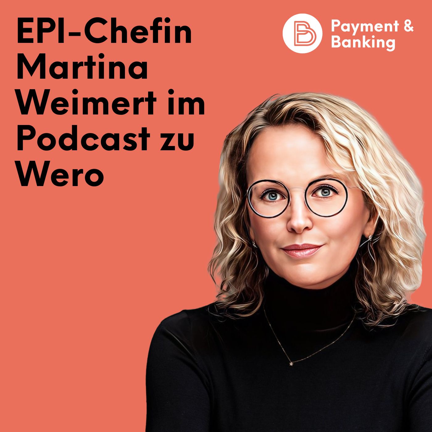 #531: EPI-Chefin Martina Weimert im Podcast zu Wero