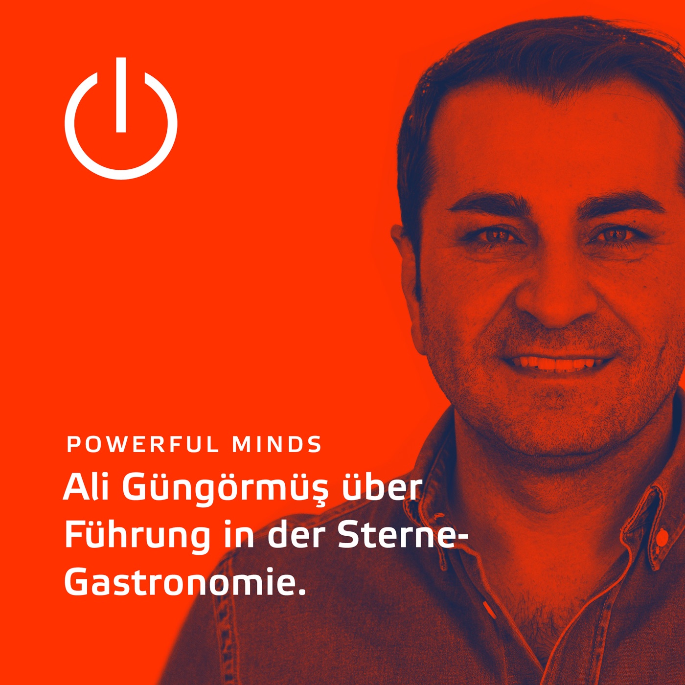 Powerful Minds mit Ali Güngörmüş