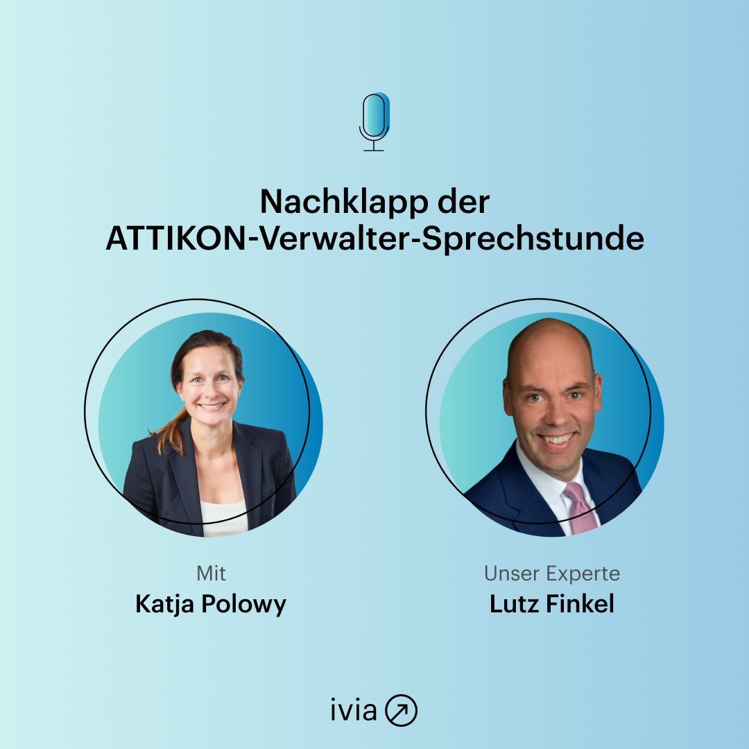 Nachklapp der ATTIKON-Verwalter-Sprechstunde Juni