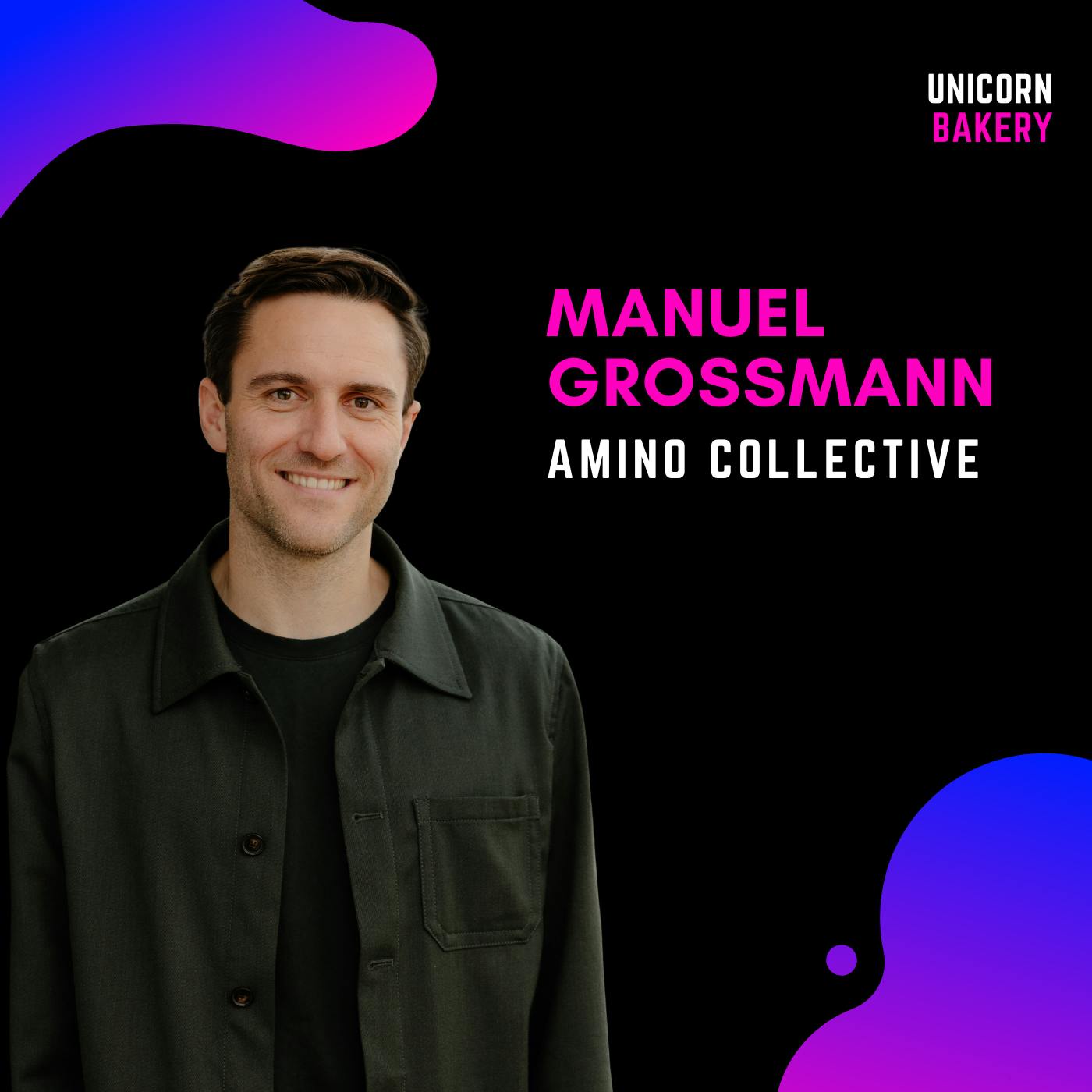 500 Millionen in 4 Jahren: Warum Health-Tech die nächsten Milliardenfirmen hervorbringt - mit Manuel Grossmann, Amino Collective