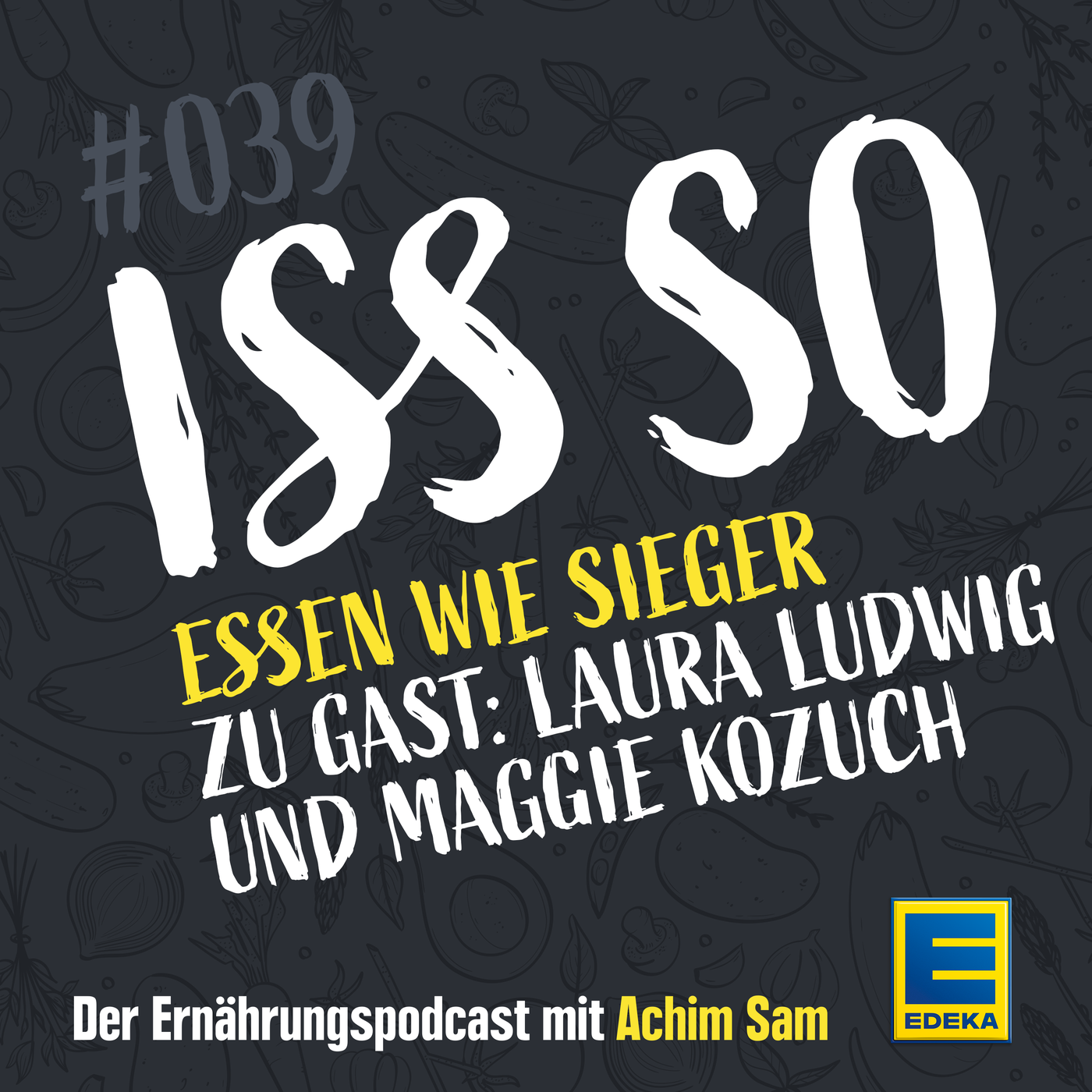 39: Essen wie Sieger – Die Geheimnisse unserer Olympia-Beachvolleyballerinnen – Zu Gast: Laura Ludwig und Maggie Kozuch