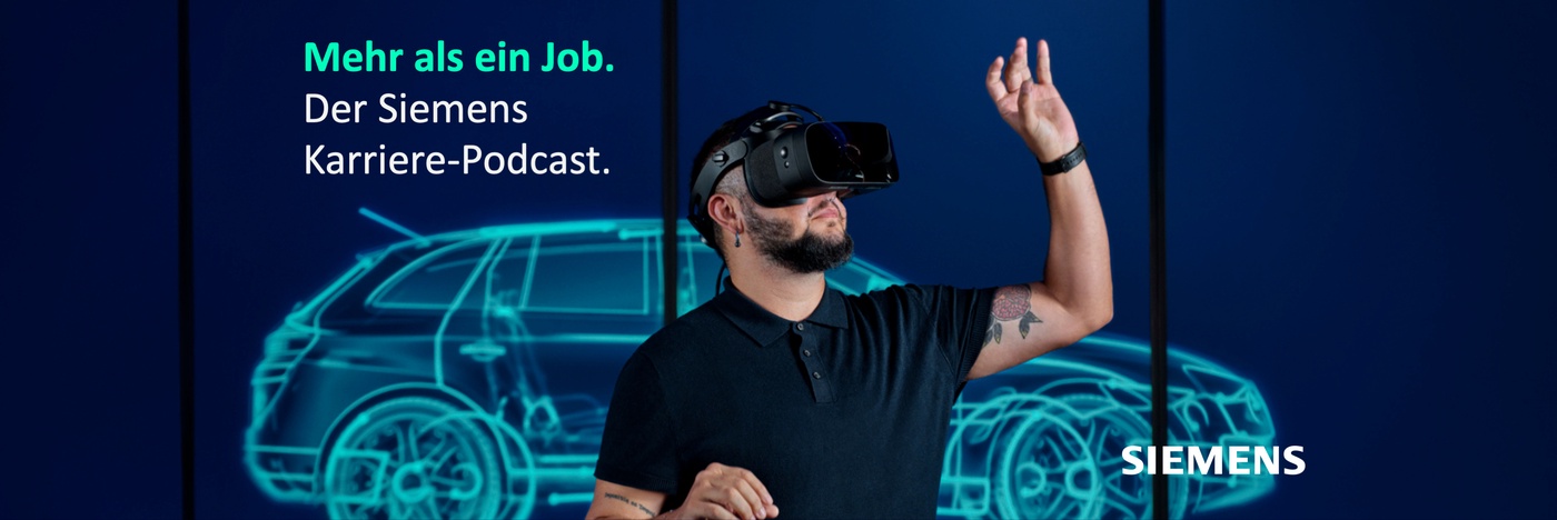 Mehr als ein Job. Der Siemens Karriere-Podcast
