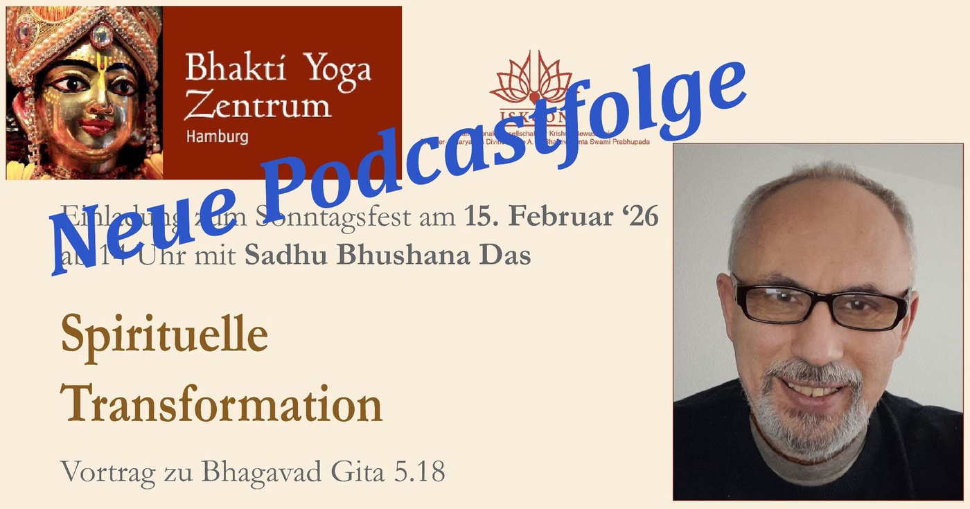 Spirituelle Transformation – Vortrag zu Bhagavad Gita 5.18 von Sadhu Bhushana Das