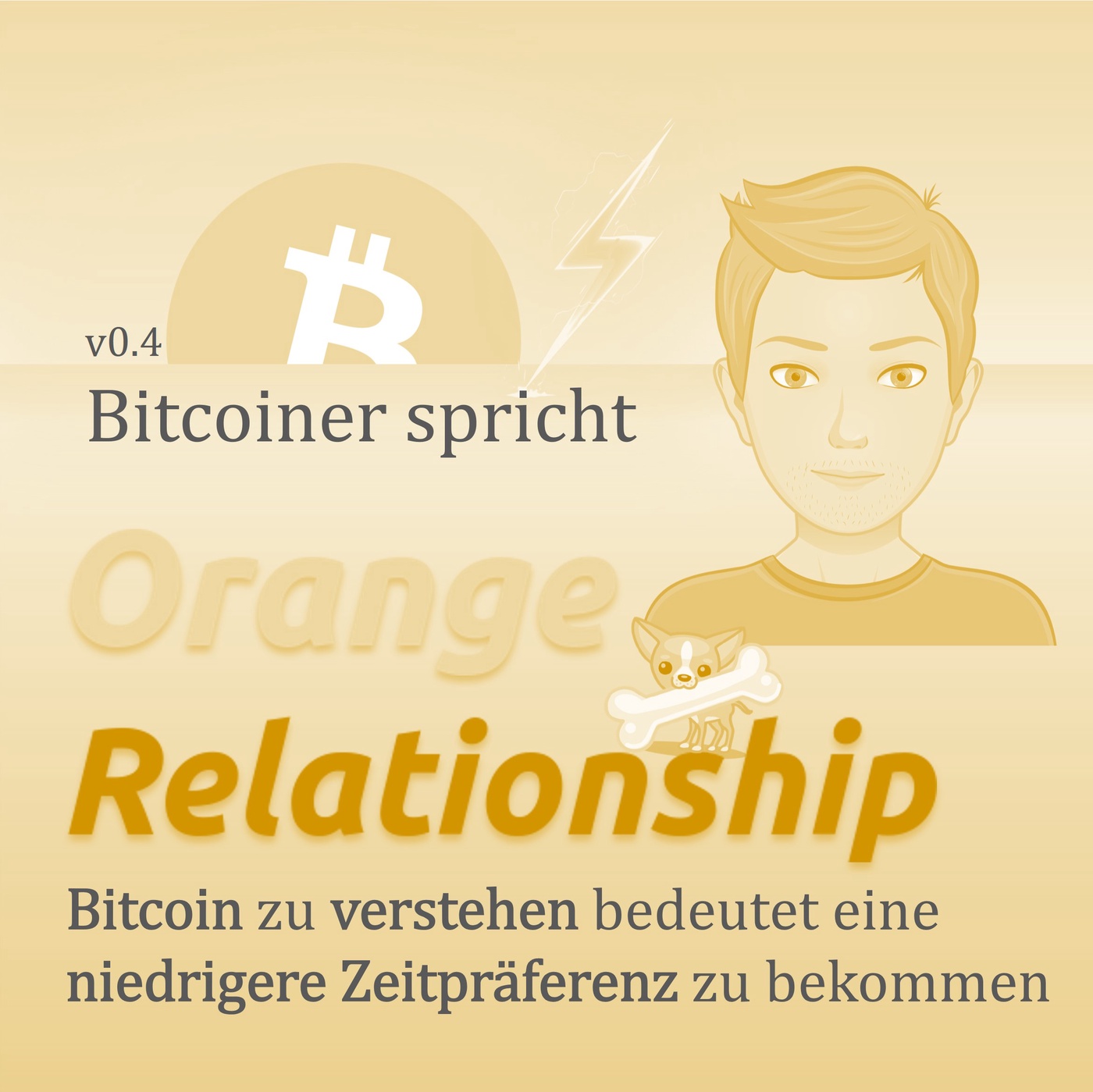 Bitcoin zu verstehen bedeutet eine niedrigere Zeitpräferenz zu bekommen (v0.4)