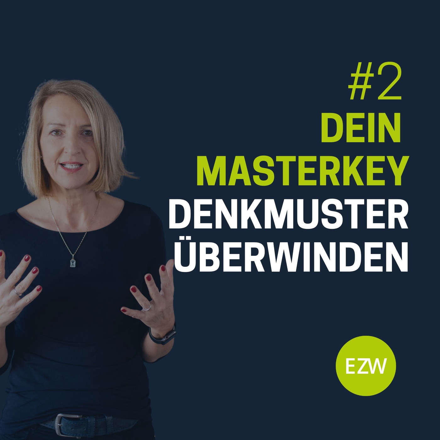 Dein Masterkey zur Gestaltungskraft: Denkmuster überwinden