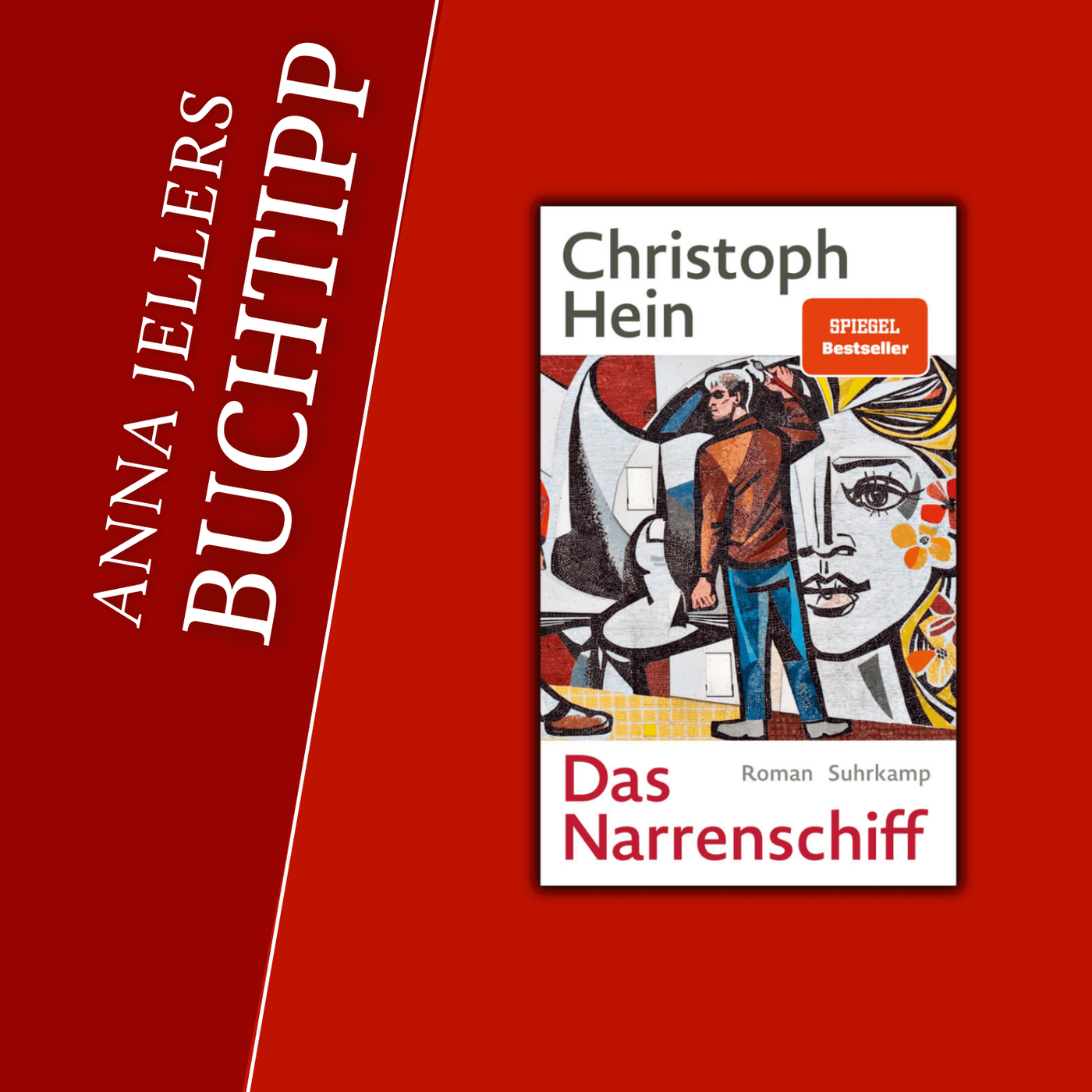 Anna Jellers Buchtipp | Christoph Hein: Das Narrenschiff