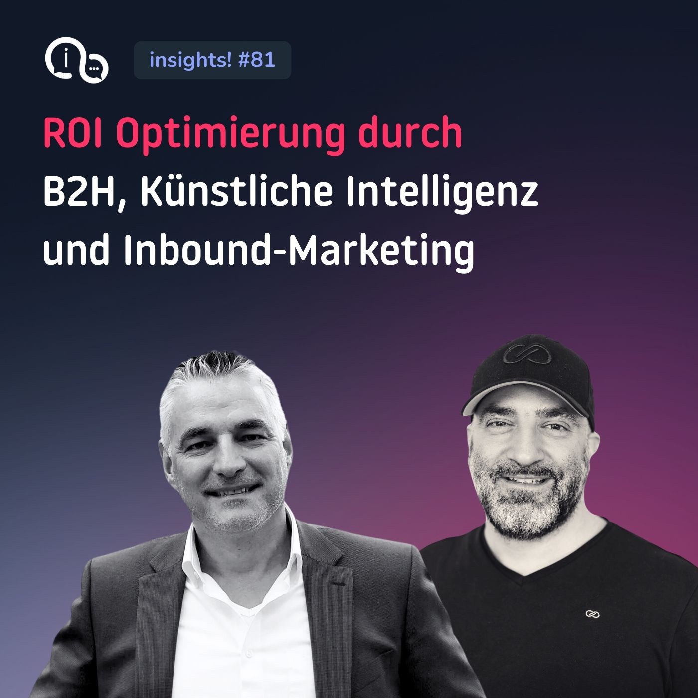 81 ROI-Optimierung durch B2H, KI und Inbound-Marketing