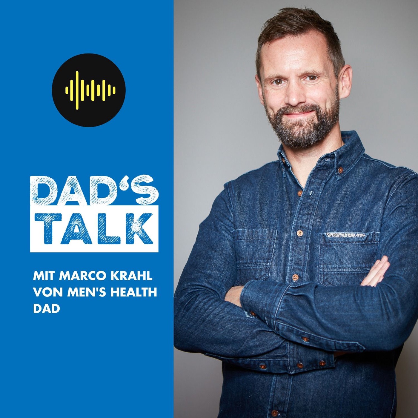 #9 Dad's Talk mit Marco Krahl von Men's Health Dad