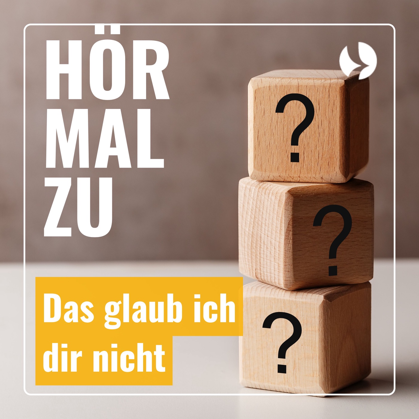 Hör mal zu - Das glaub ich dir nicht