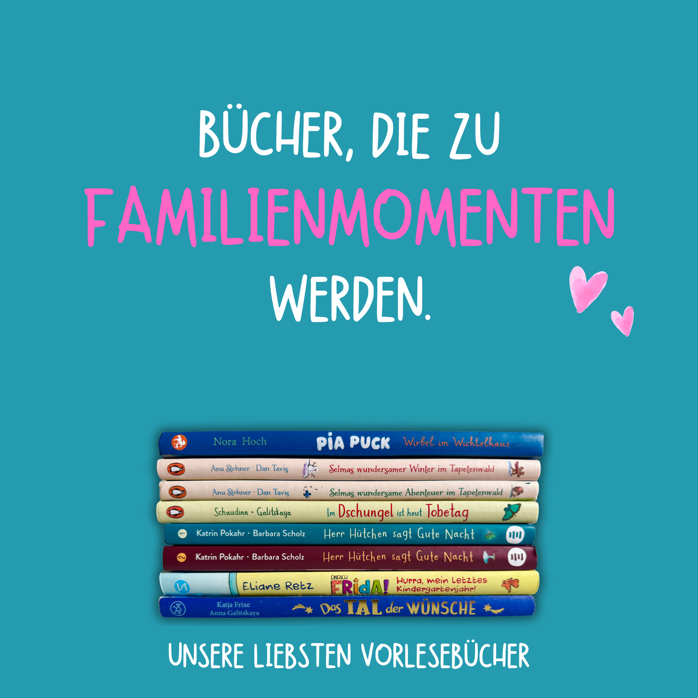 Unsere liebsten Vorlesebücher 📚💜