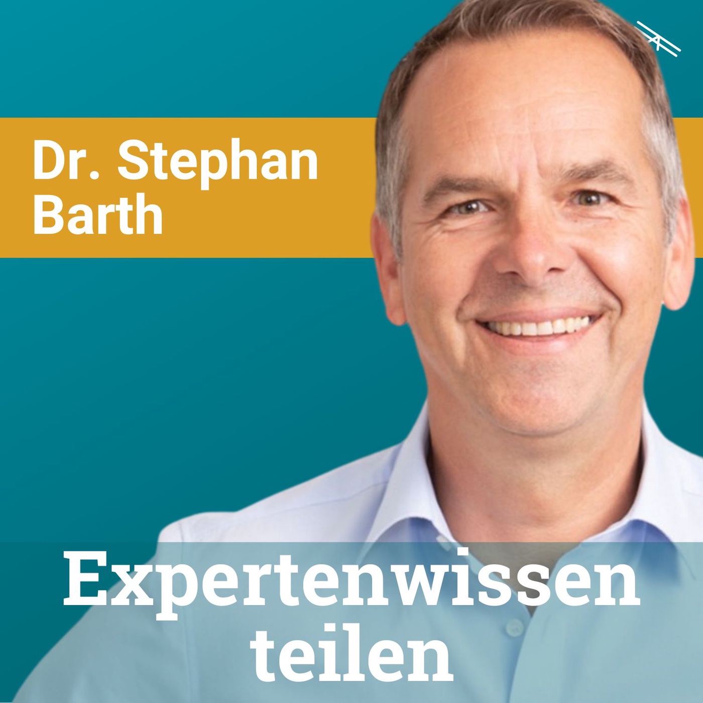 #118 Expert:innenwissen teilen mit Dr. Stephan Barth