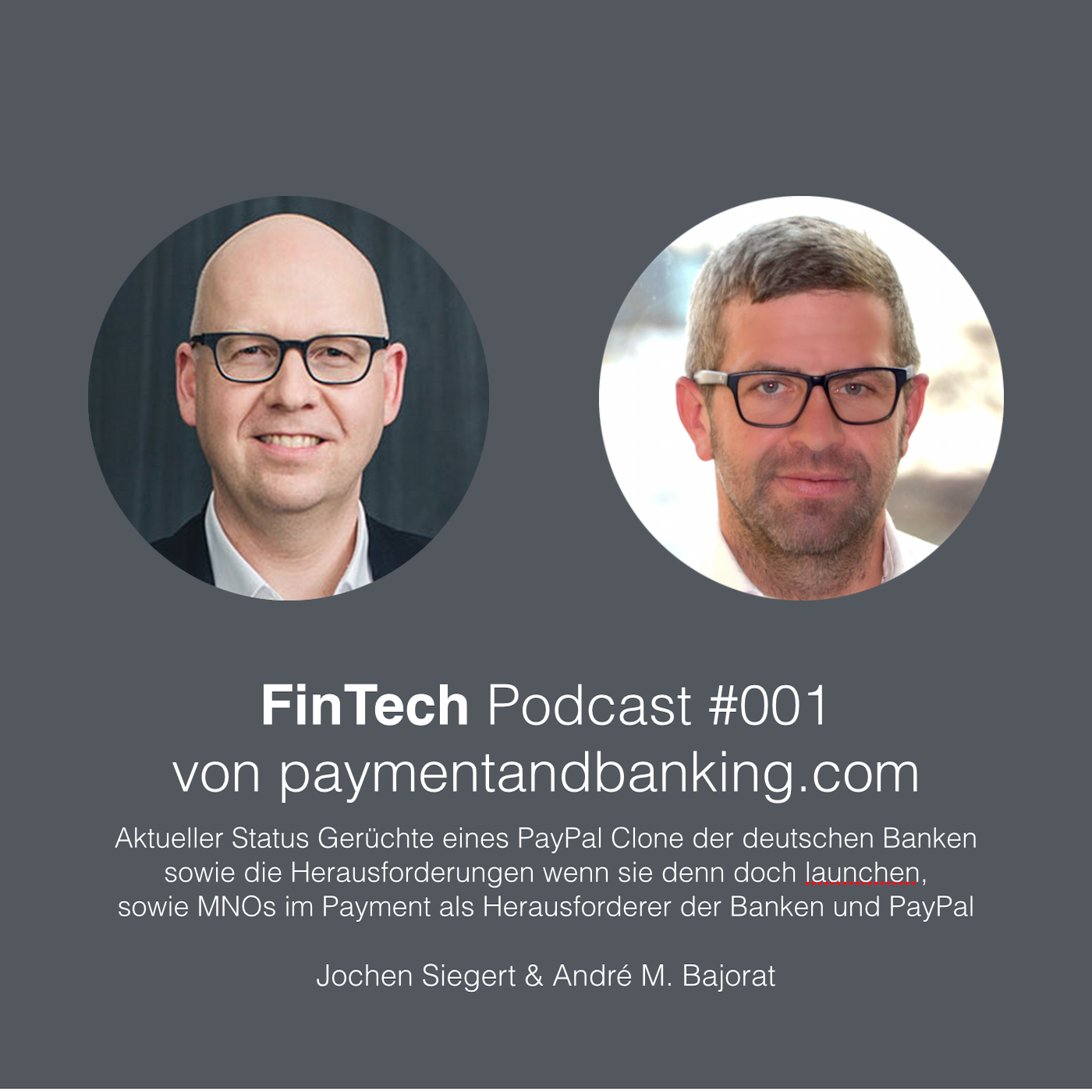 FinTech Podcast #001 - PayPal Klon der deutschen Banken