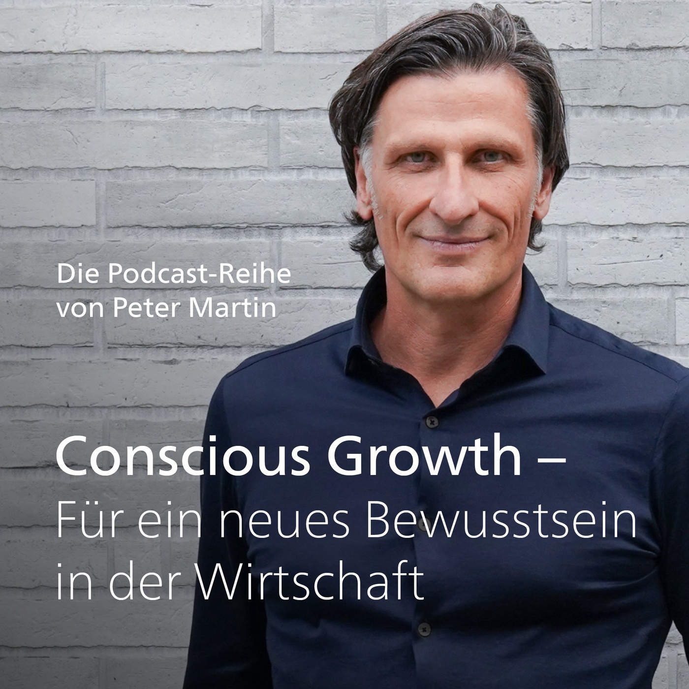 Peter Martin: Conscious Growth – Für ein neues Bewusstsein in der Wirtschaft