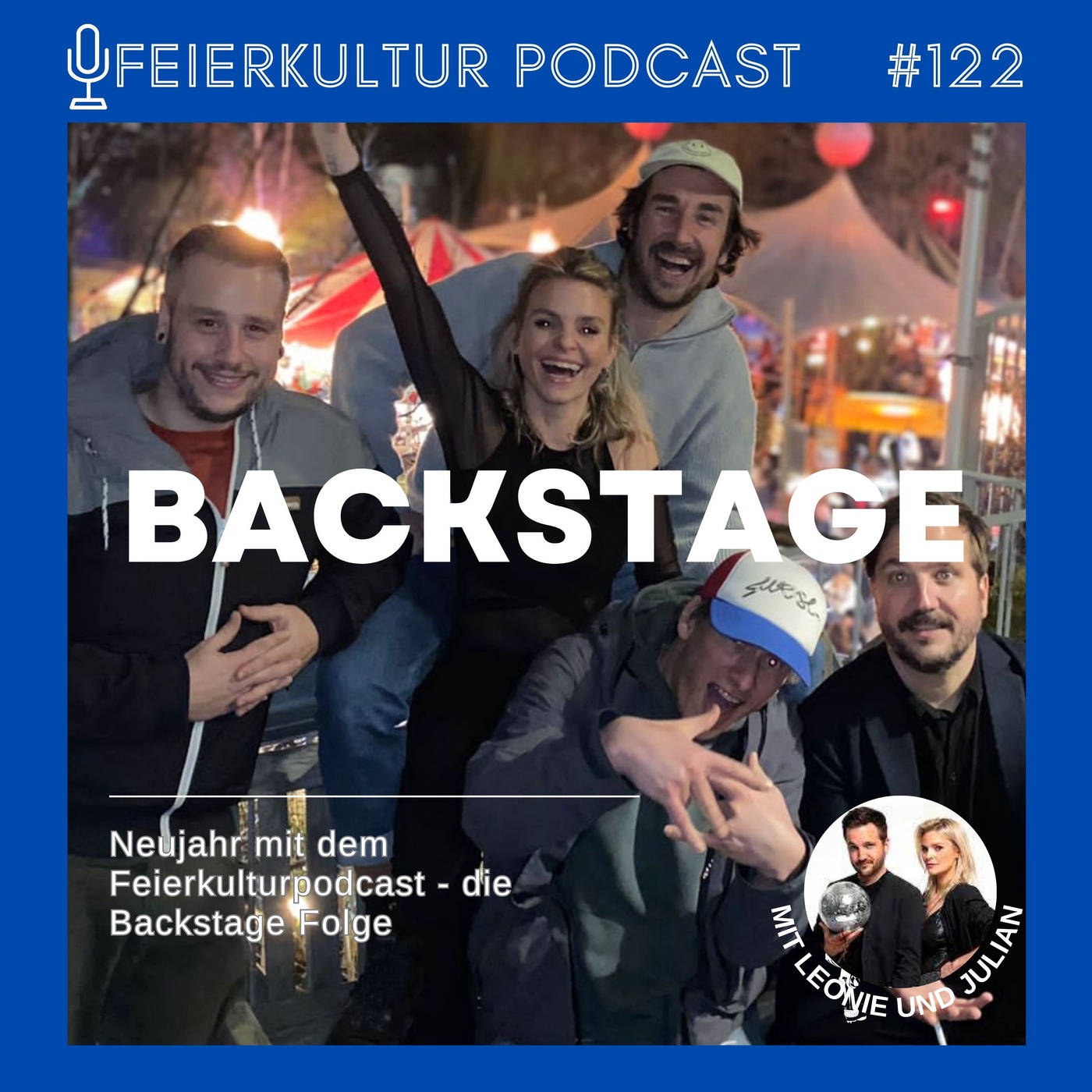 #122 - Neujahr mit dem Feierkultur Podcast: Die Backstage Folge
