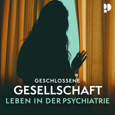 Geschlossene Gesellschaft: Leben in der Psychiatrie: #1 Ankunft