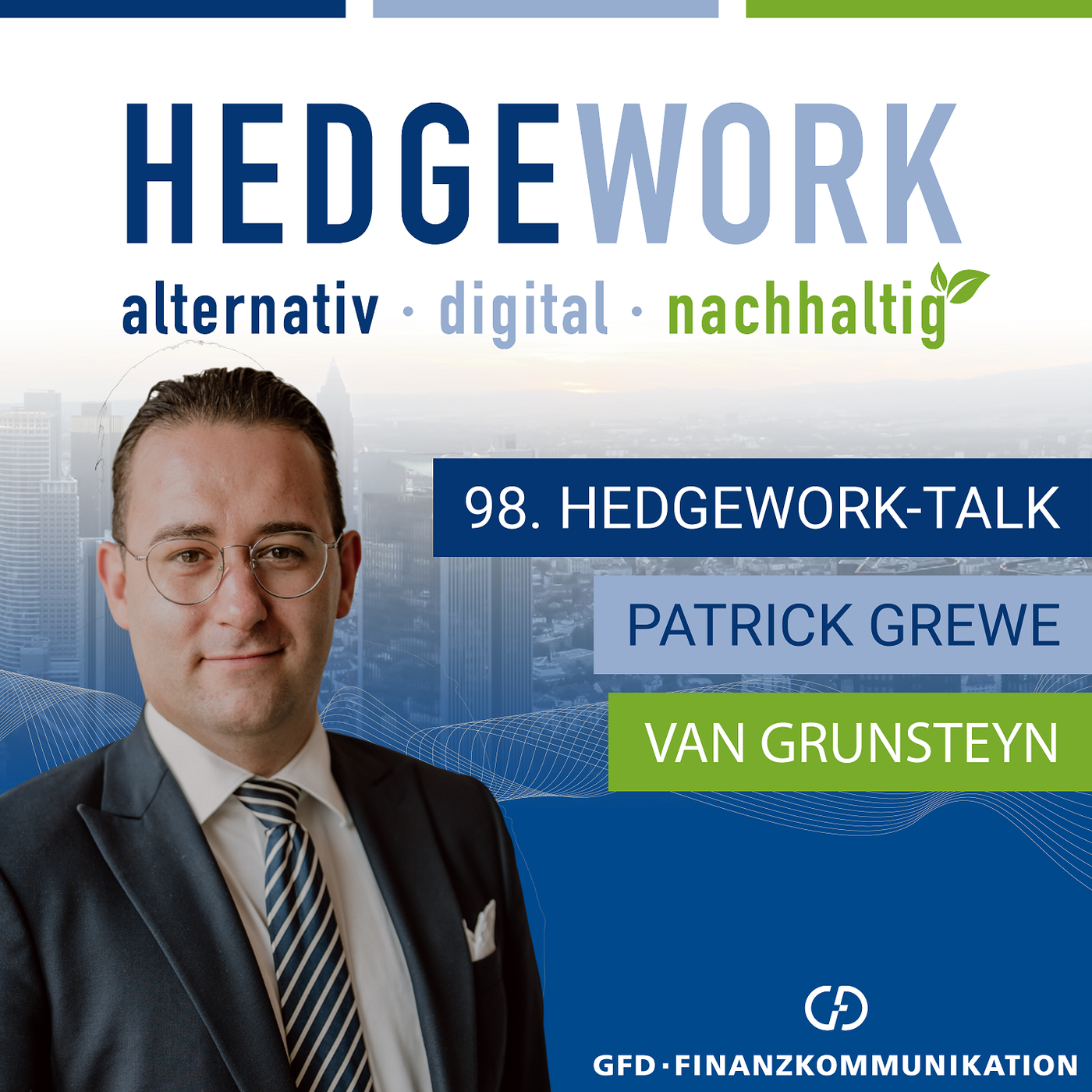 Was konservatives Investieren heute leisten muss #98 mit Patrick Grewe