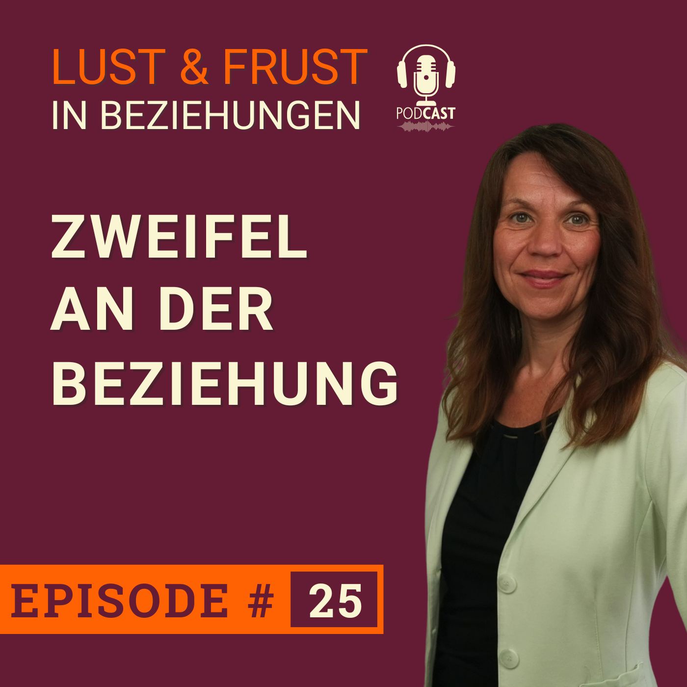 #25 Zweifel an der Beziehung