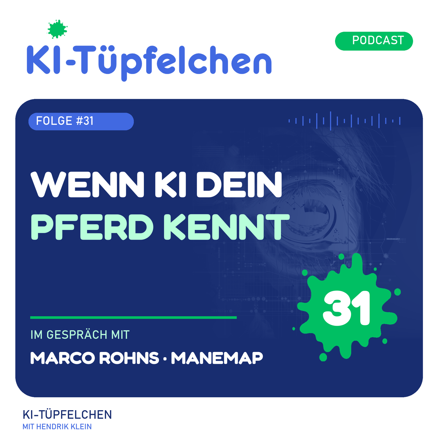 #31 - Wenn KI dein Pferd kennt – Marco Rohns von ManeMap über Milo