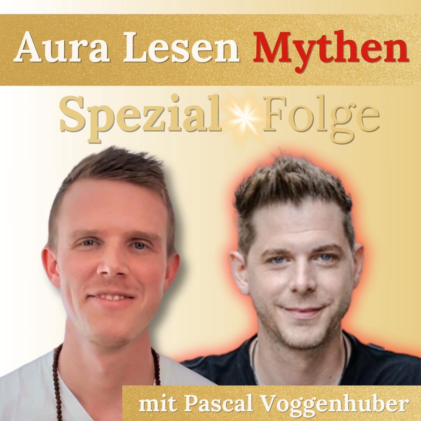 #12 - Warum AURA SEHEN so NICHT funktioniert mit Pascal Voggenhuber