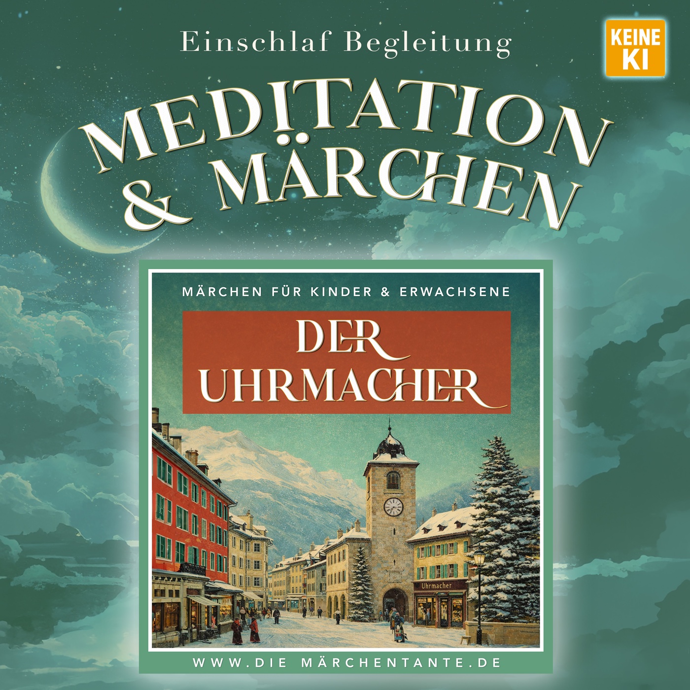 Der Uhrmacher (Meditation & Märchen) 