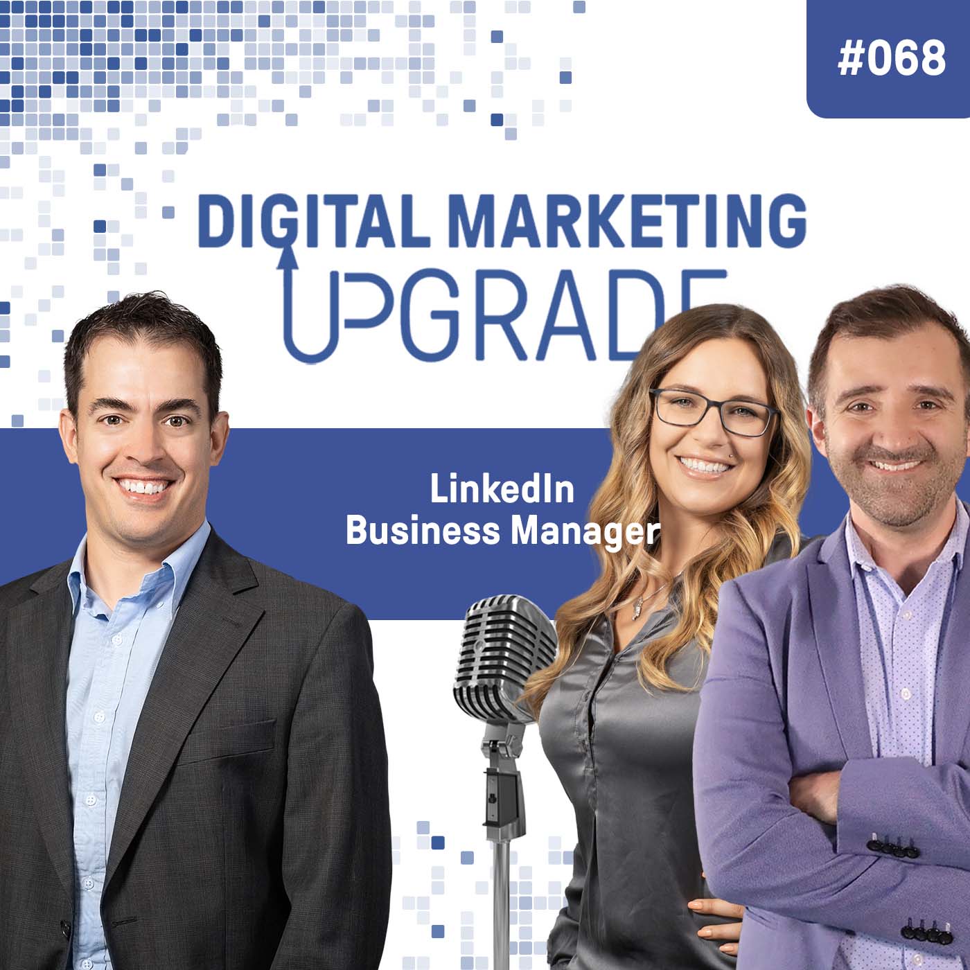 LinkedIn Business-Manager - mit Belinda Weibel & Theofilos Sidiropulos #068