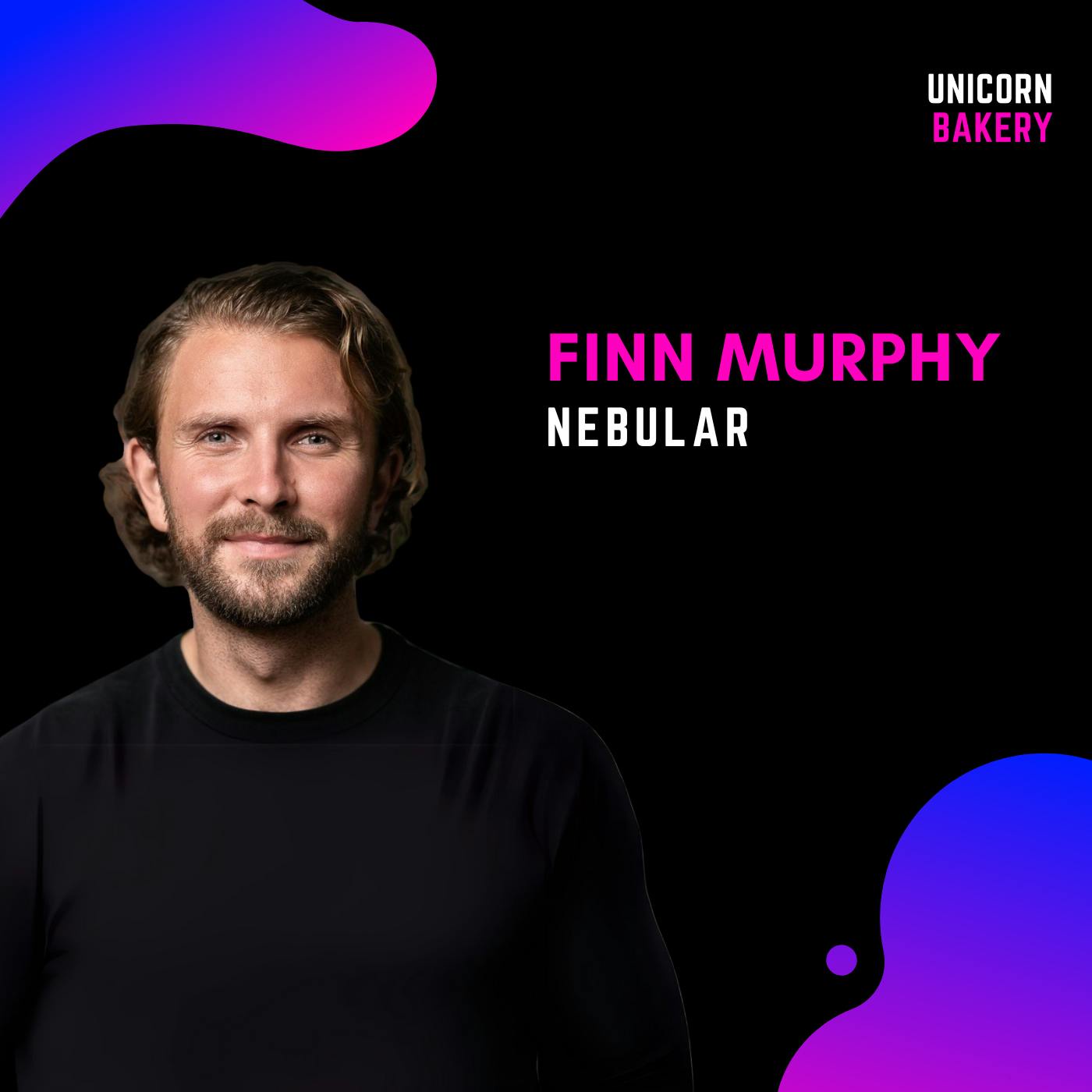 Spotting Trends in AI, Robotics, and Space – Finn Murphy’s Investment Playbook on building Nebular as a Solo GP