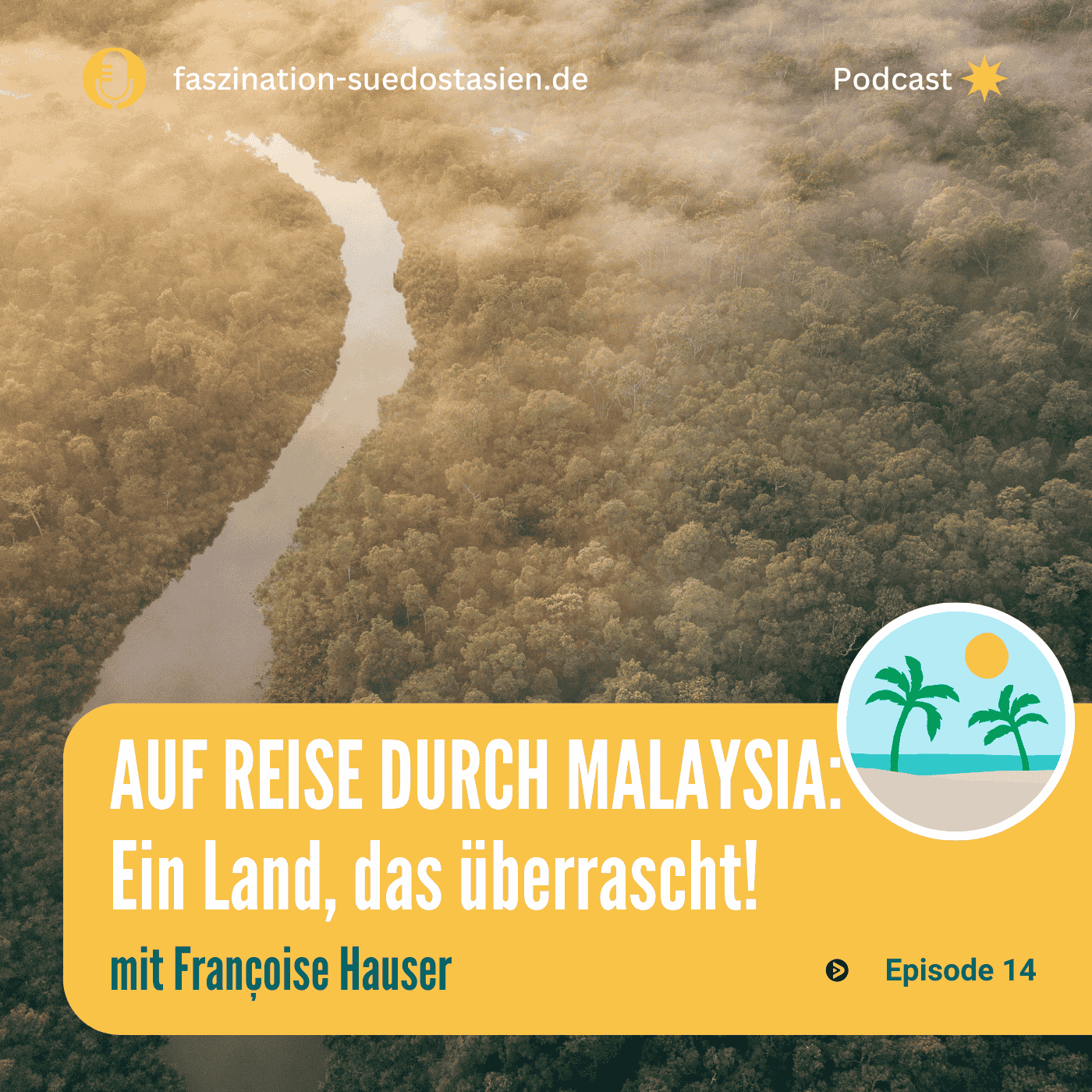 #14  Auf Reise durch Malaysia – Ein Land, das überrascht!