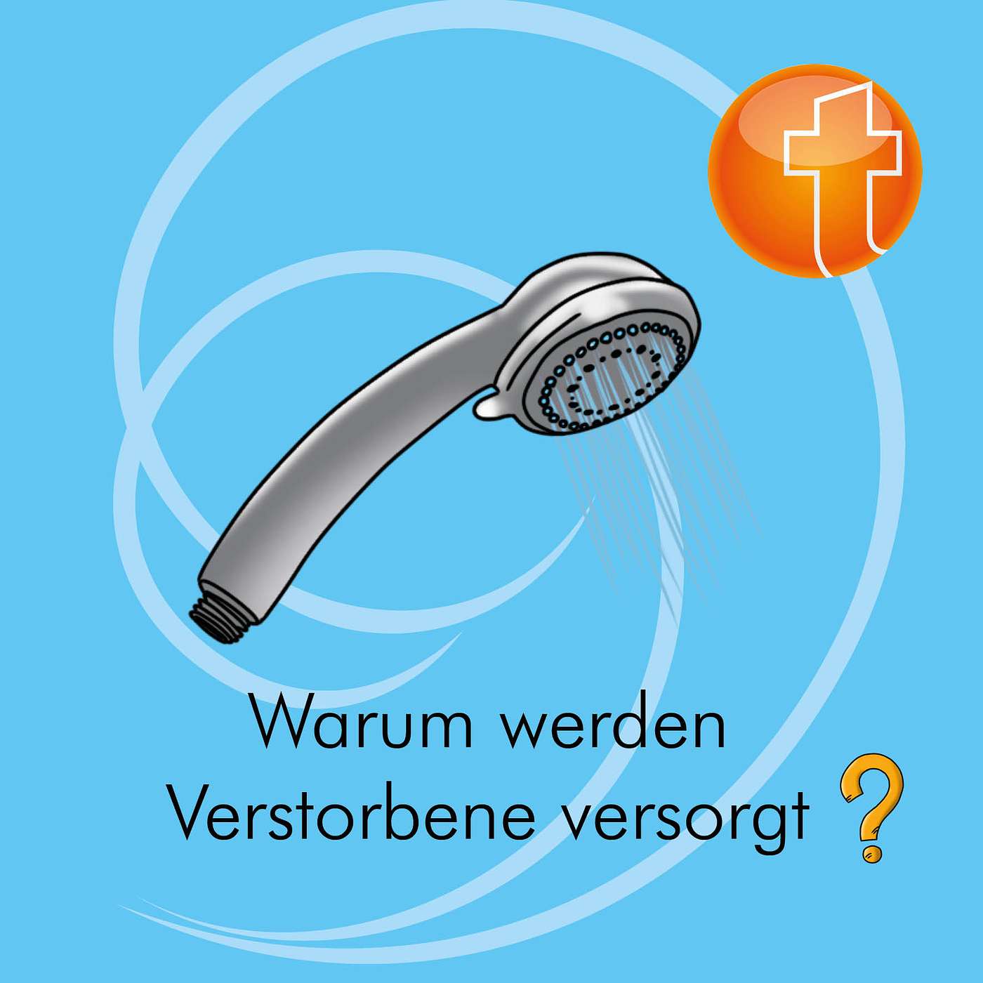 Warum werden Verstorbene versorgt?