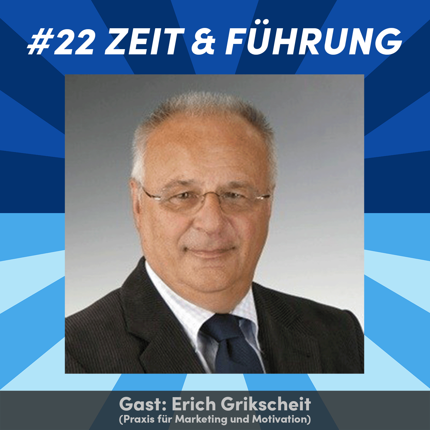 #22 Check-in 2023: Wie gehen wir mit unserer Zeit um? mit Erich Grikscheit