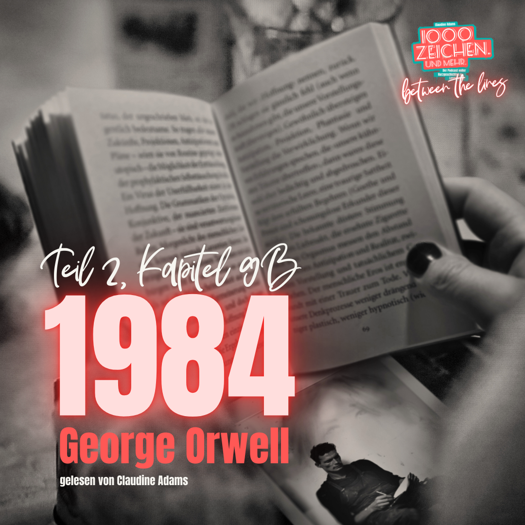 1984 – Teil 2, Kapitel 9 (B) | Die Ideologie der Macht | Between the Lines
