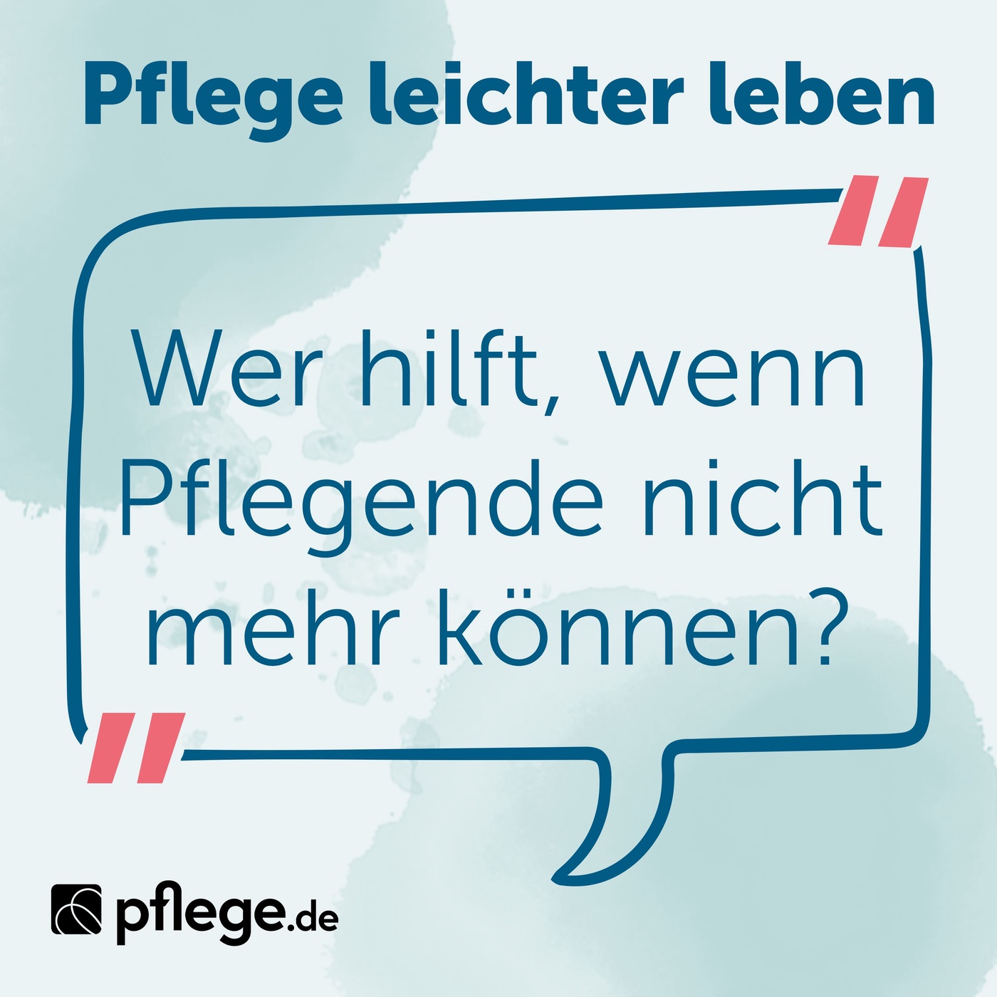 Wer hilft, wenn Pflegende nicht mehr können?