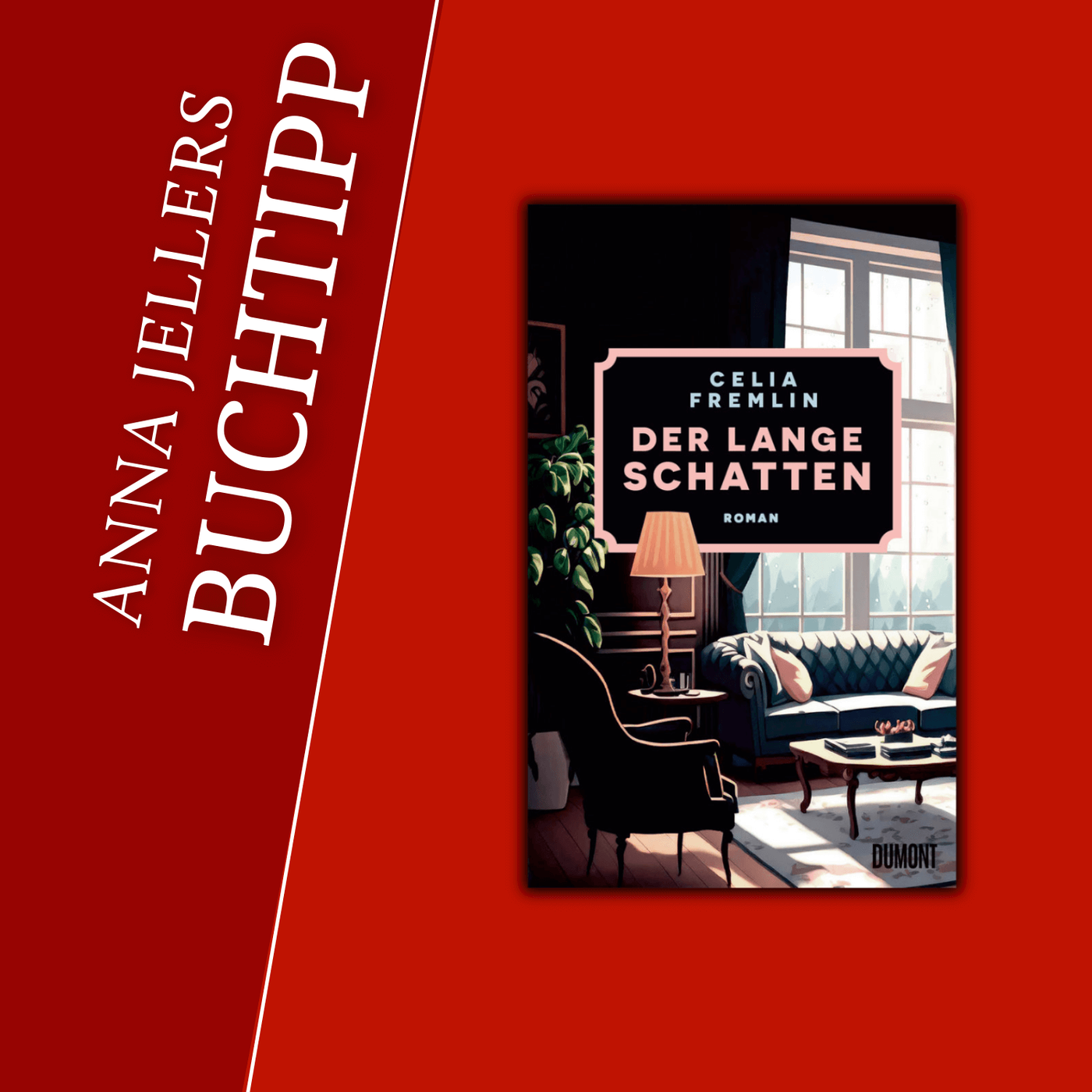 Anna Jellers Buchtipp | Celia Fremlin: Der lange Schatten