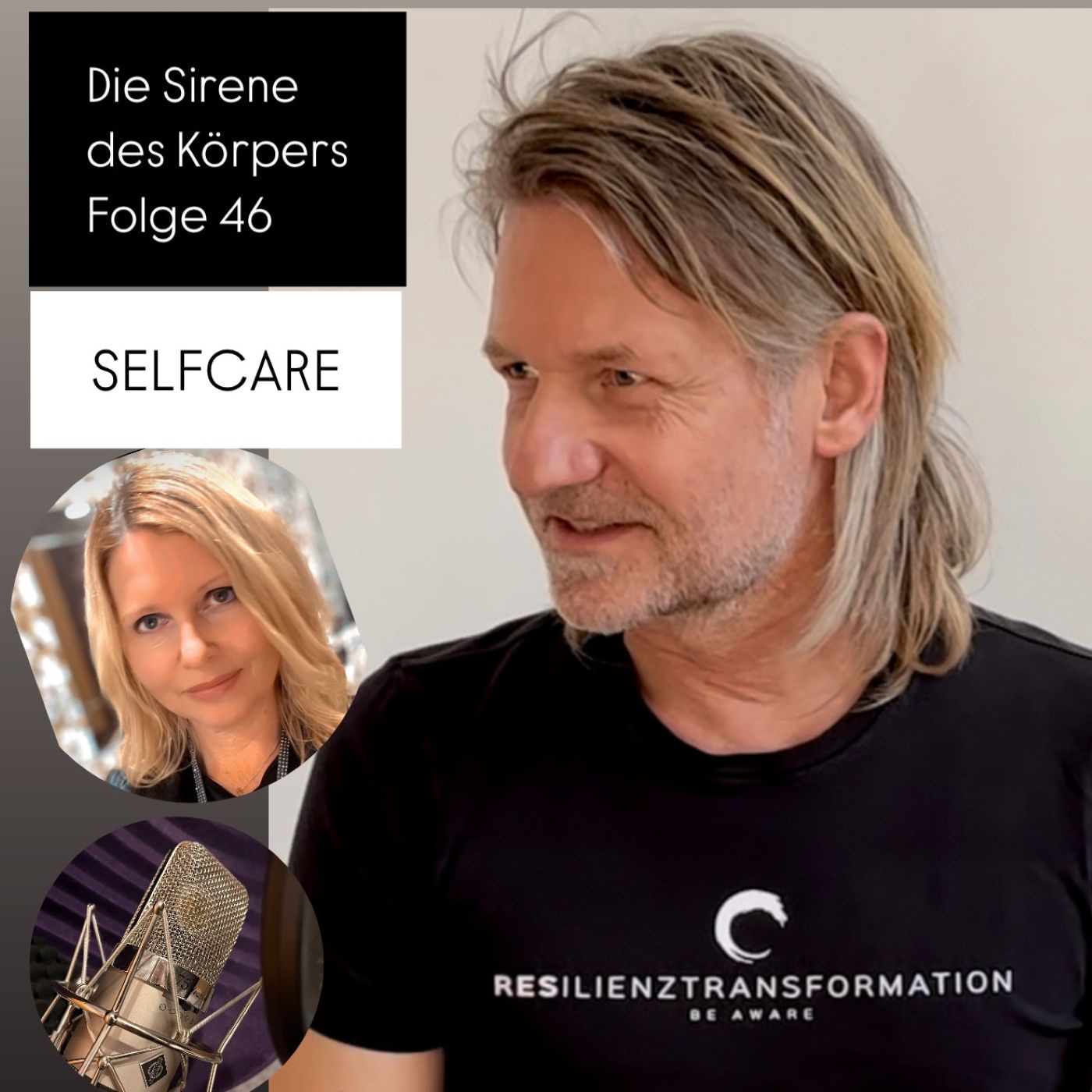 Die Sirene des Körpers - Folge 46 - Selfcare