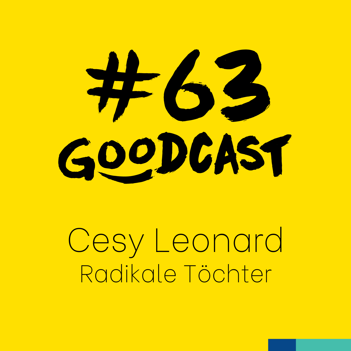 #63 Cesy Leonard - Radikale Töchter - Radikal für Demokratie