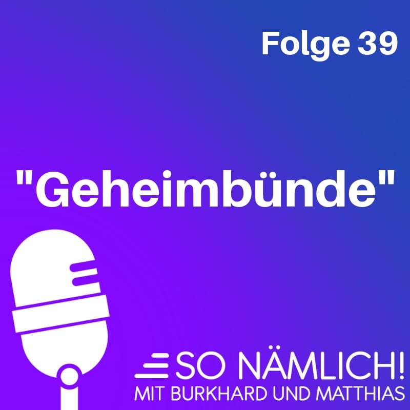 Geheimbünde | Folge 39