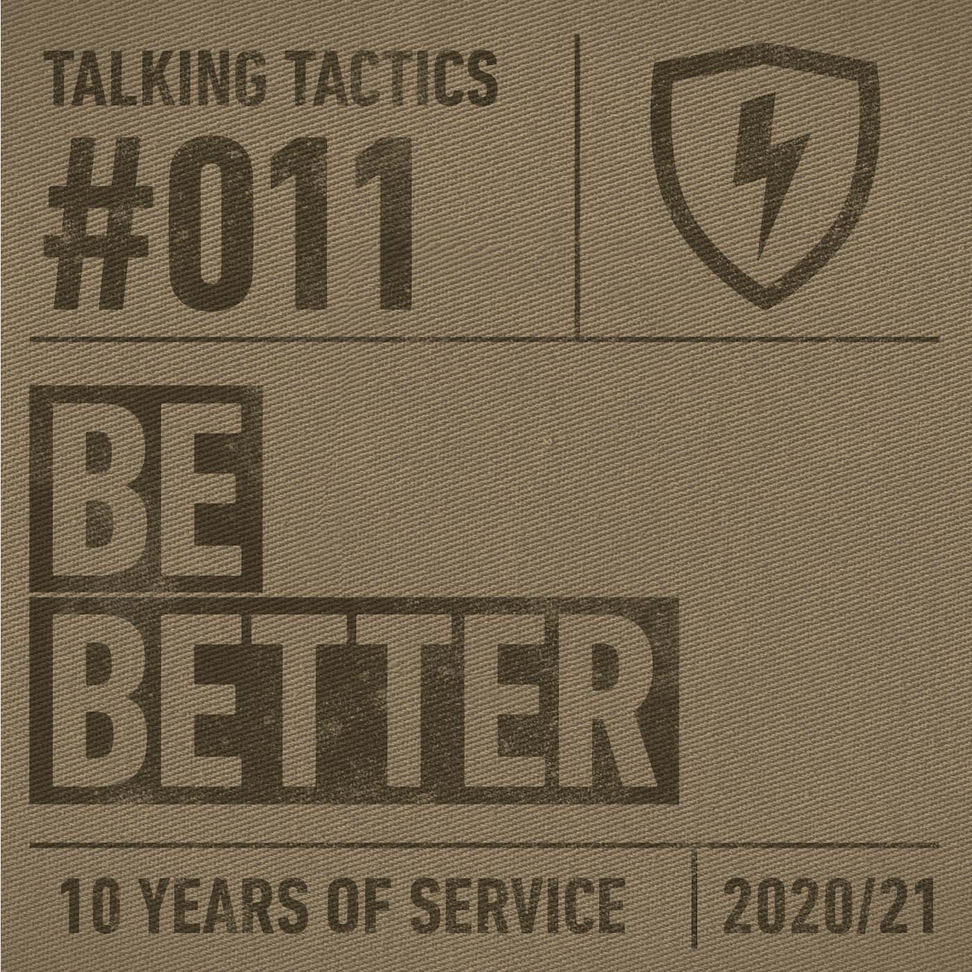 #011 - Be Better