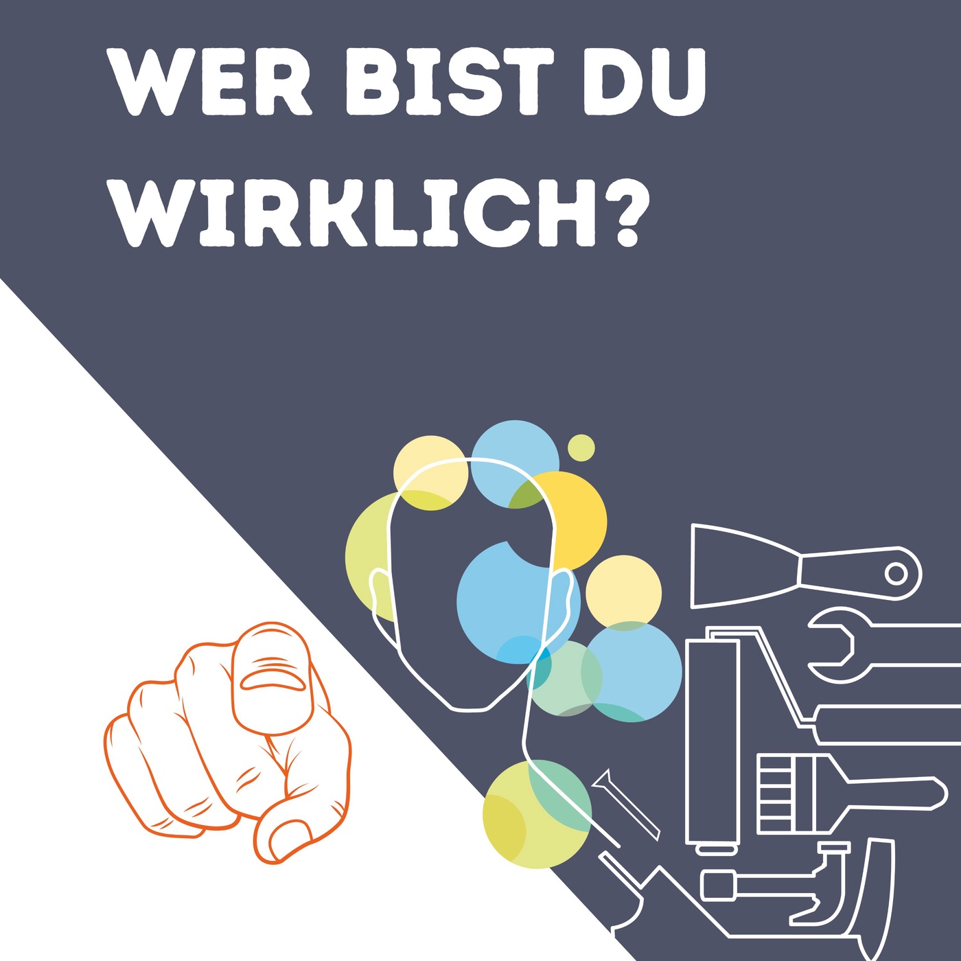 Wer bist du wirklich?