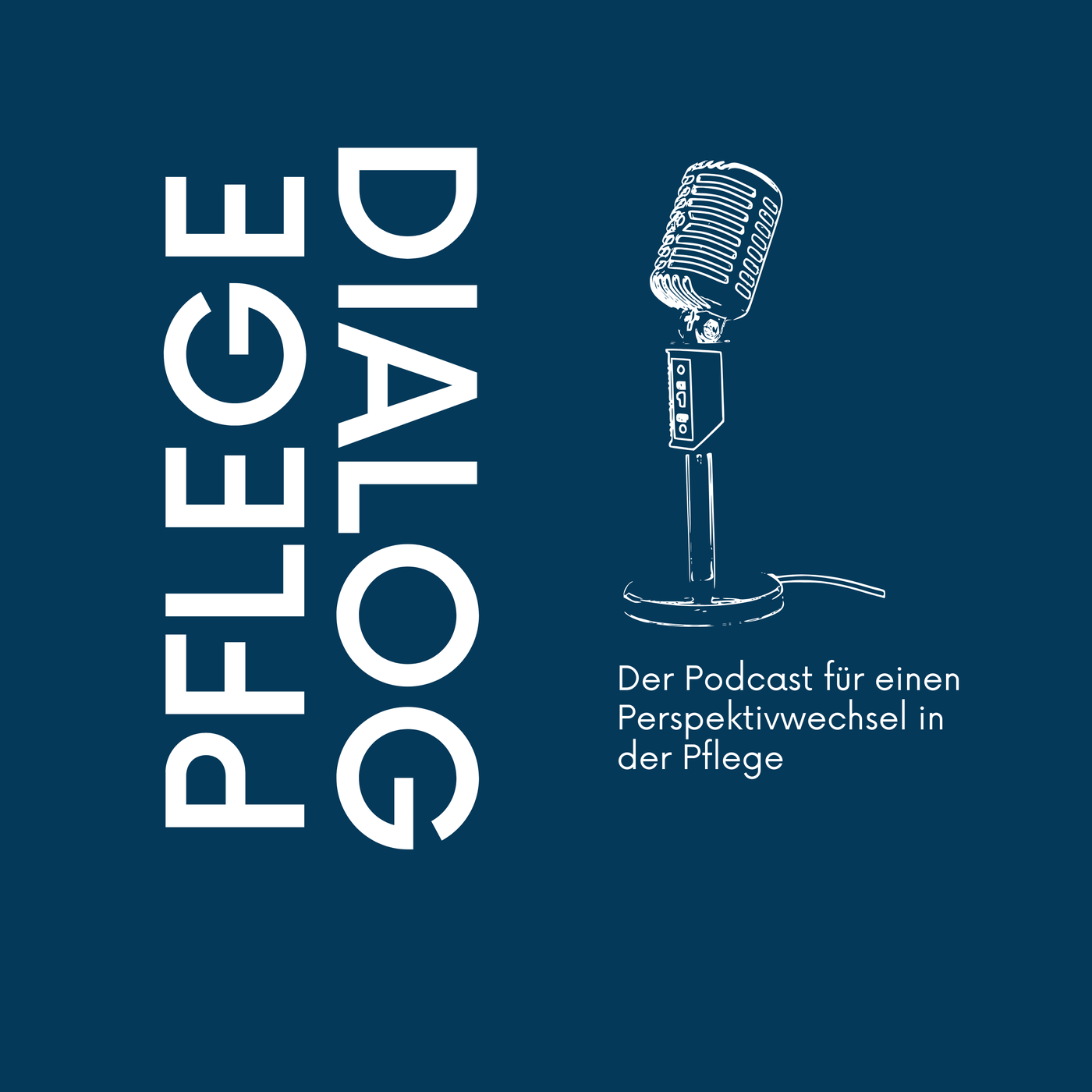 Pflegedialog - Der Podcast für einen Perspektivwechsel in der Pflege