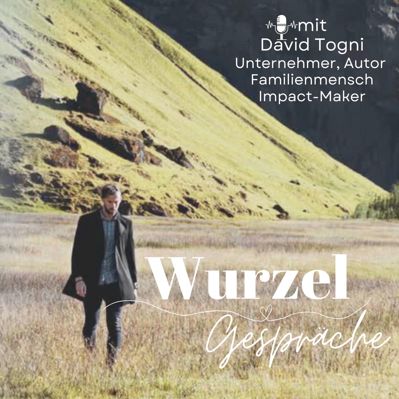 David Togni - Unternehmer, Autor, Familienmensch, Impact-Maker