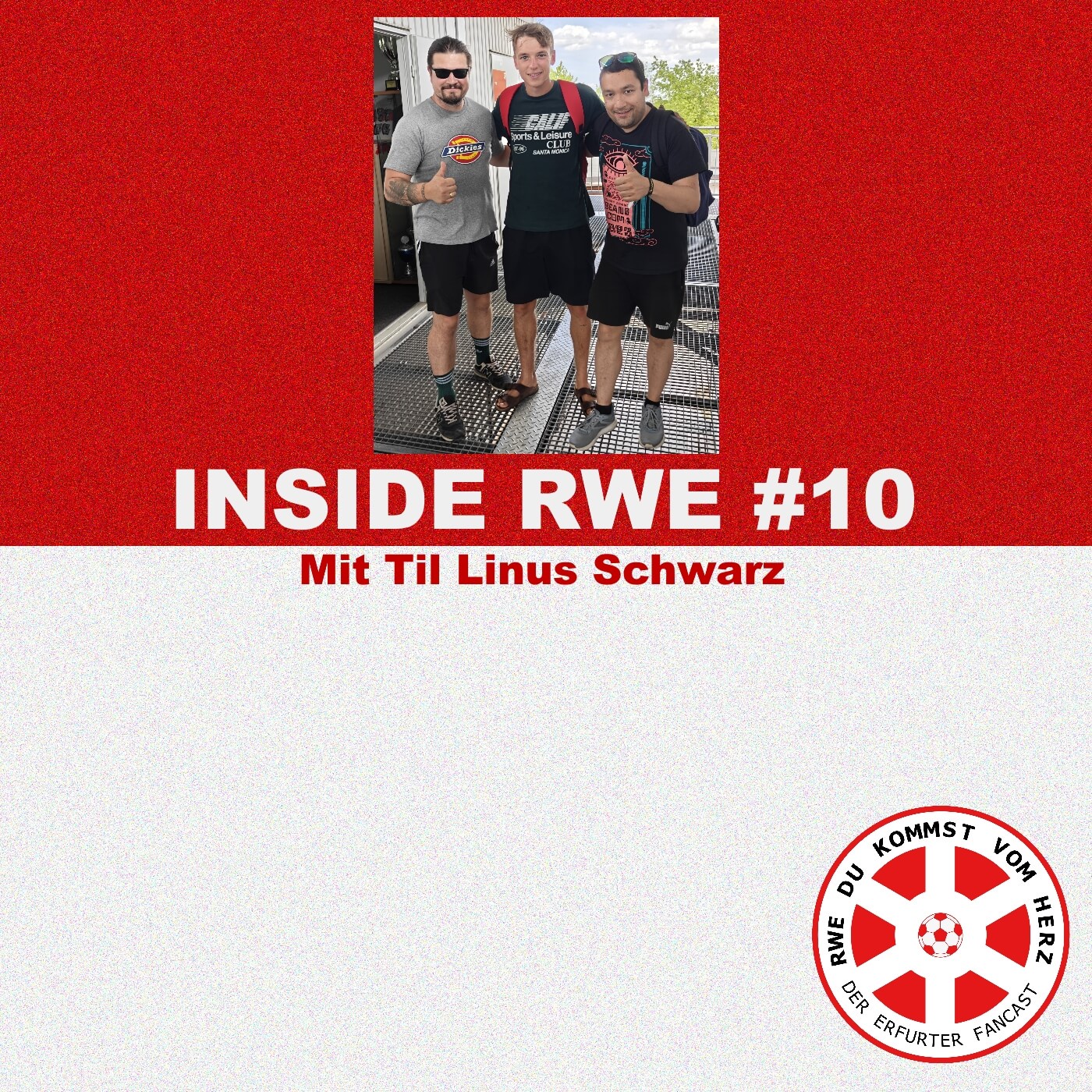 #98 INSIDE RWE #10 Mit Til Linus Schwarz
