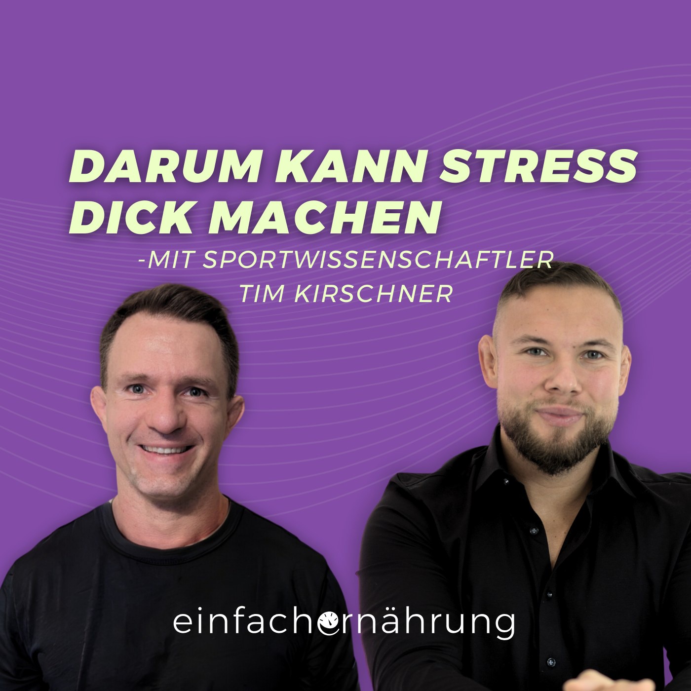 34 Stressessen – Wie beeinflusst Stress unser Essverhalten? Mit Sportwissenschaftler Tim Kirschner