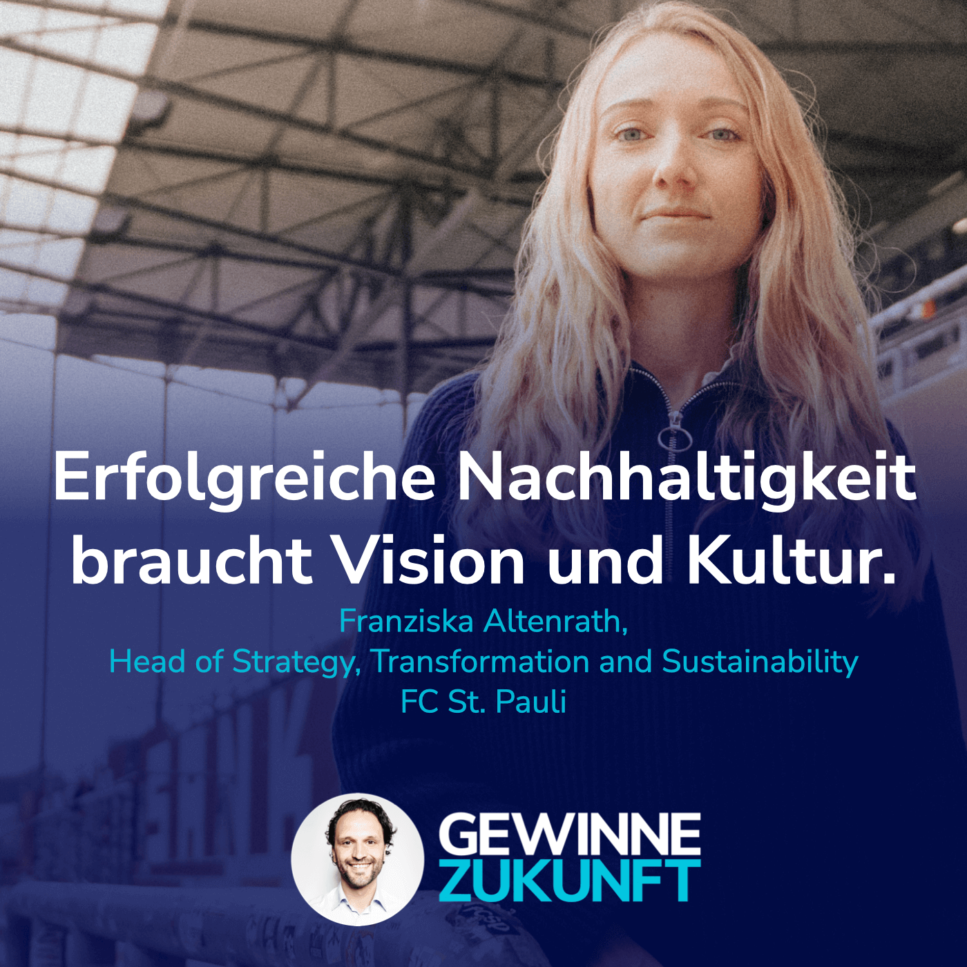 #63 So führt Nachhaltigkeit zur Wertsteigerung - was Mittelständler vom FC St. Pauli lernen können. I Gast: Franziska