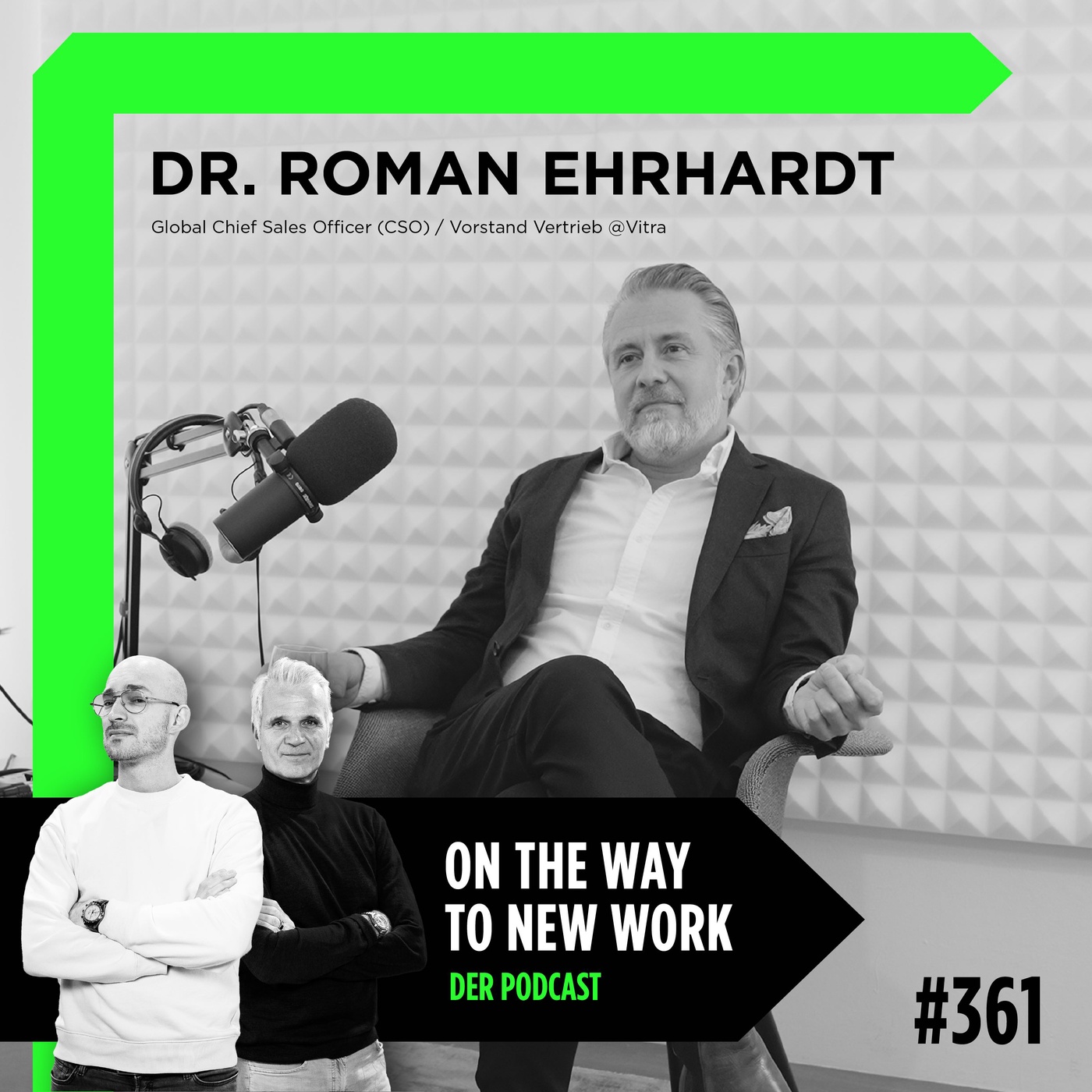 #361 Dr. Roman Ehrhardt | Global Chief Sales Officer Vitra