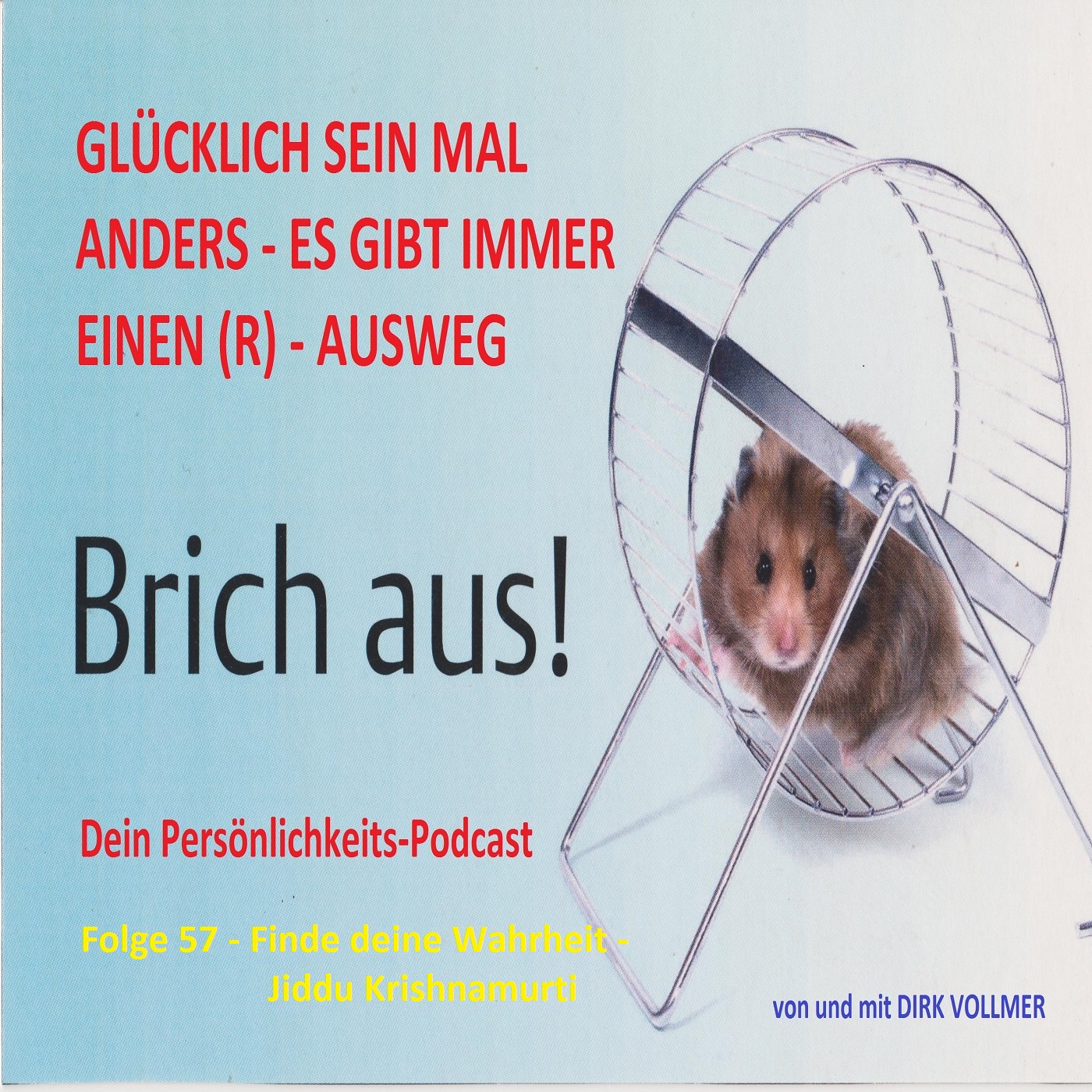 Folge 57 - Finde deine Wahrheit