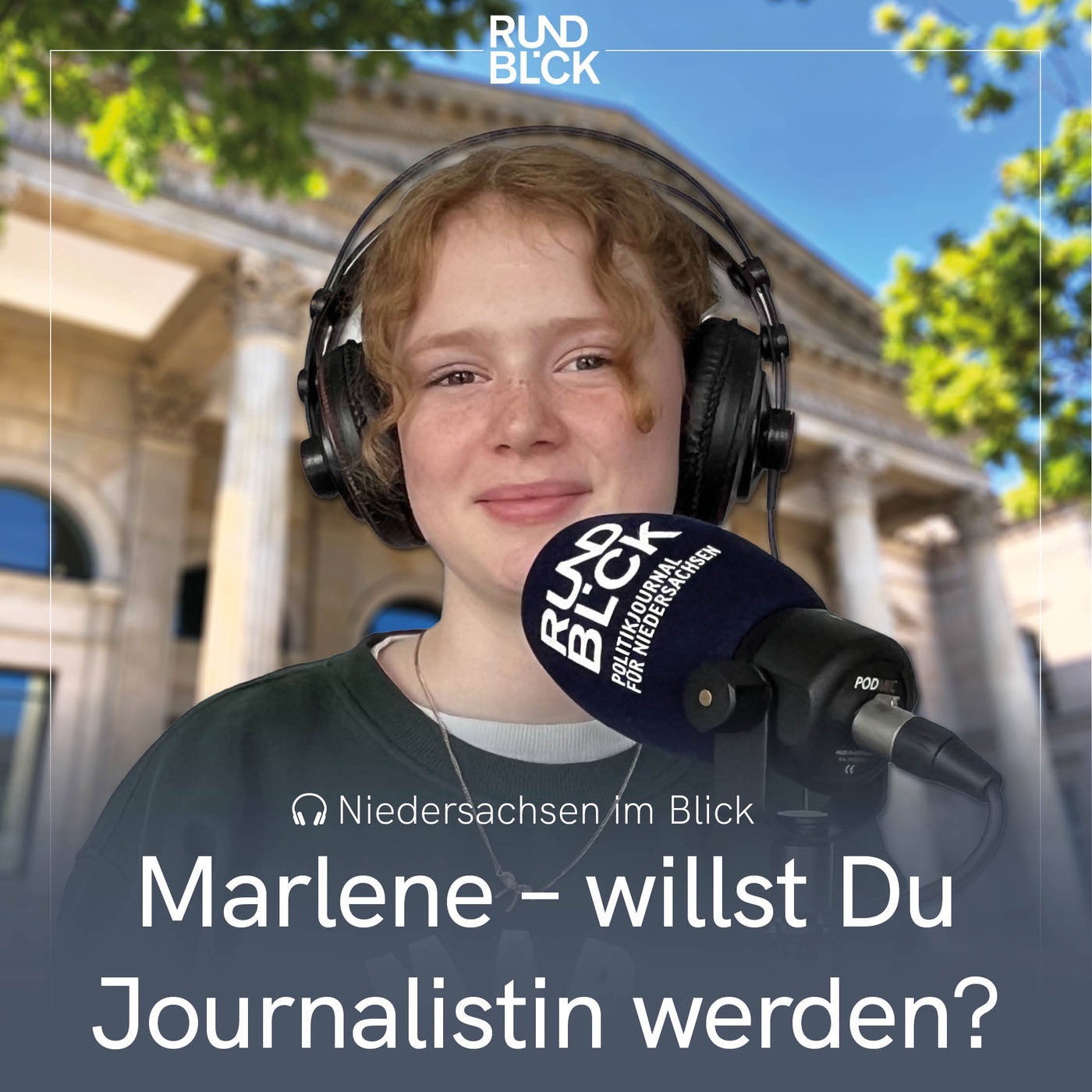 Marlene – willst Du Journalistin werden?